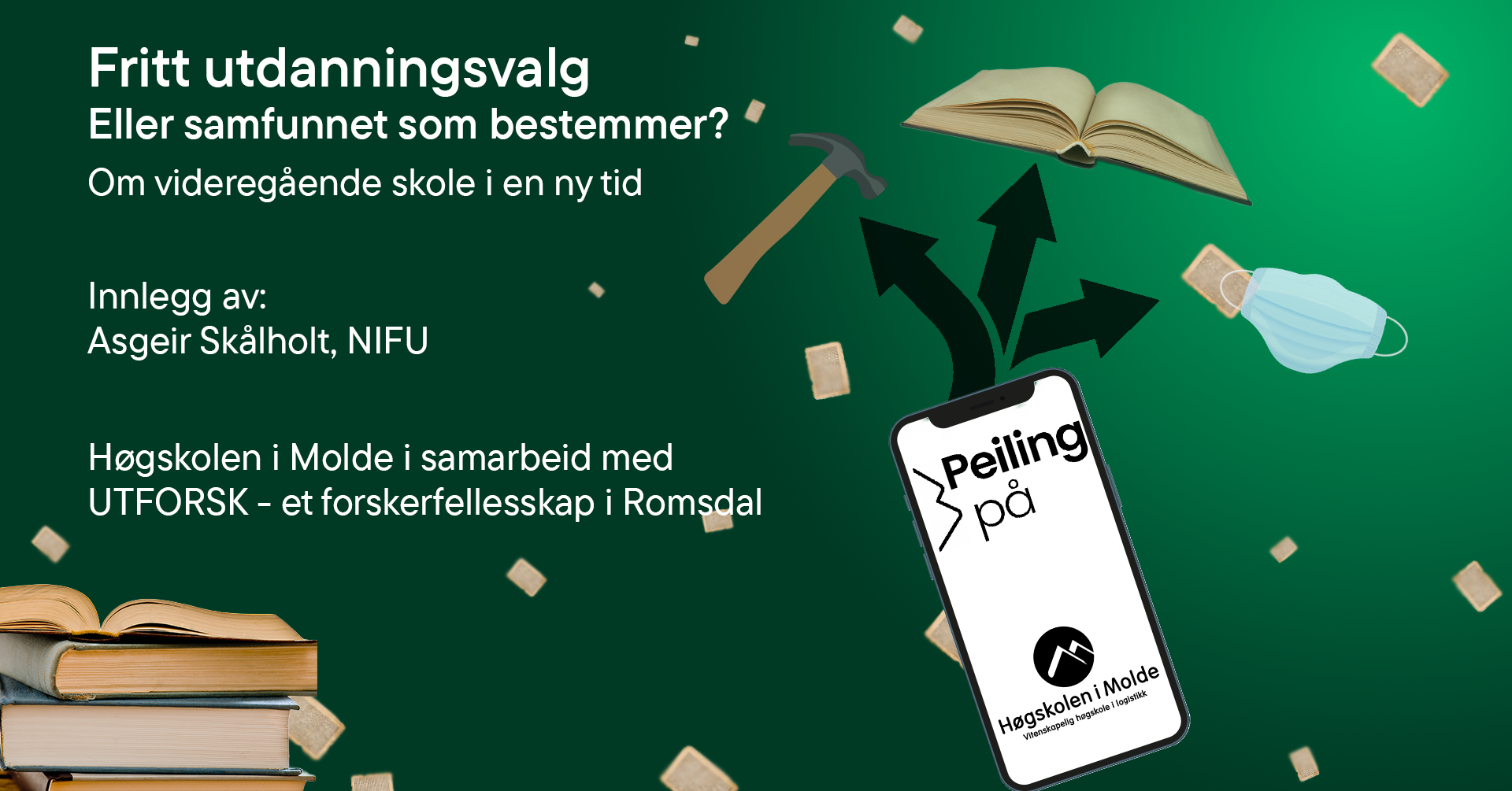 Peiling på...Fritt utdanningsvalg eller samfunnet som bestemmer?