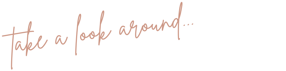 Take a look around our site