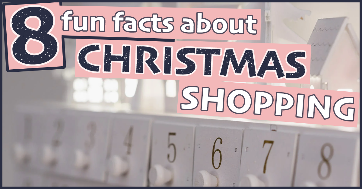 8 fun facts about Christmas shopping