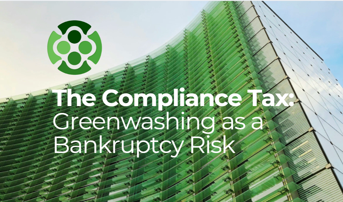       
  
     The Compliance Tax:  Greenwashing as a Bankruptcy Risk  In the years leading up to the sustainability boom, companies freely labelled products as “eco-friendly,” “natural,” or “green” with little scrutiny.  These terms became marketing