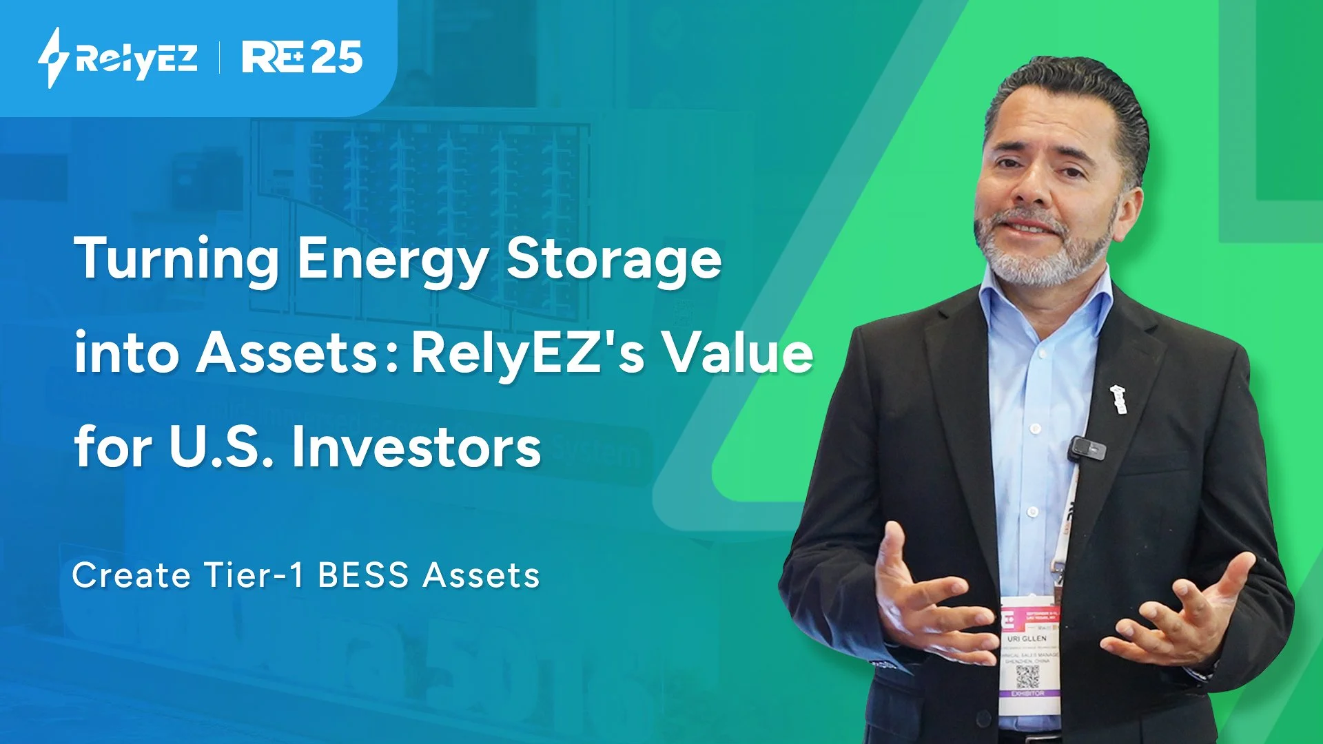 RelyEZ at RE+ 2025: Redefining Energy Storage as the Real Estate of the Energy Era