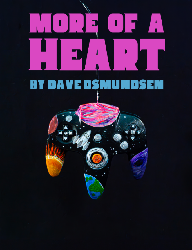 Cover of a book titled 'More of a Heart' by Dave Osmundsen, featuring a video game controller painted with space and planet designs, hanging against a black background.