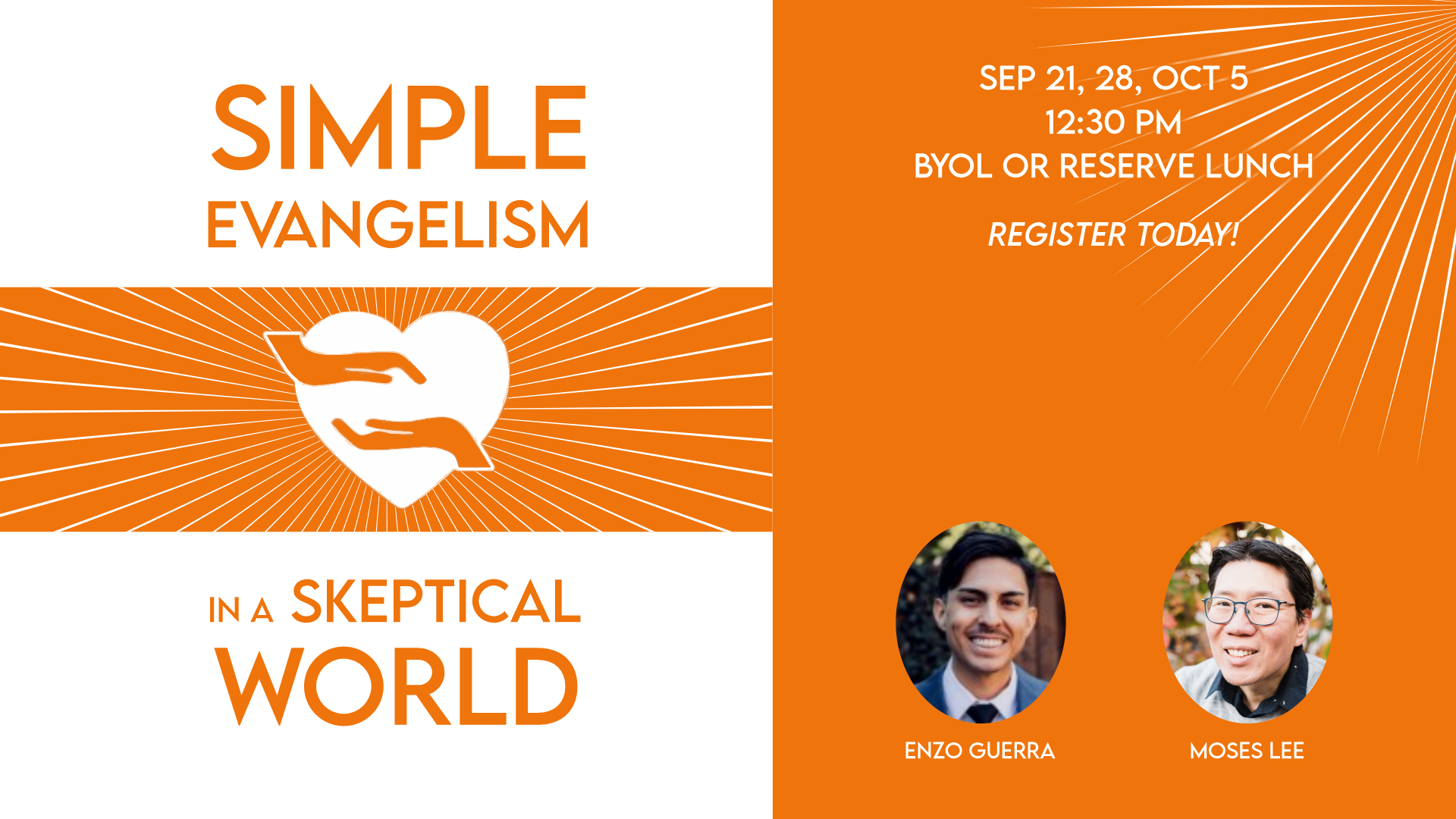 Simple Evangelism in a Skeptical World, Part 1