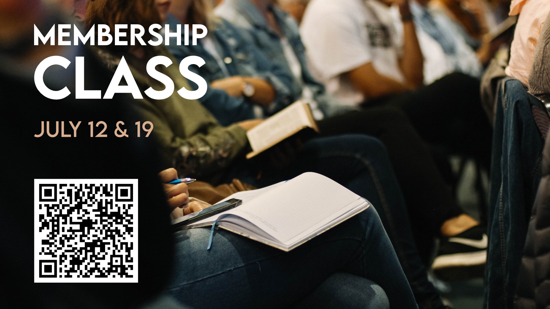 Membership Class, Part 1 of 2