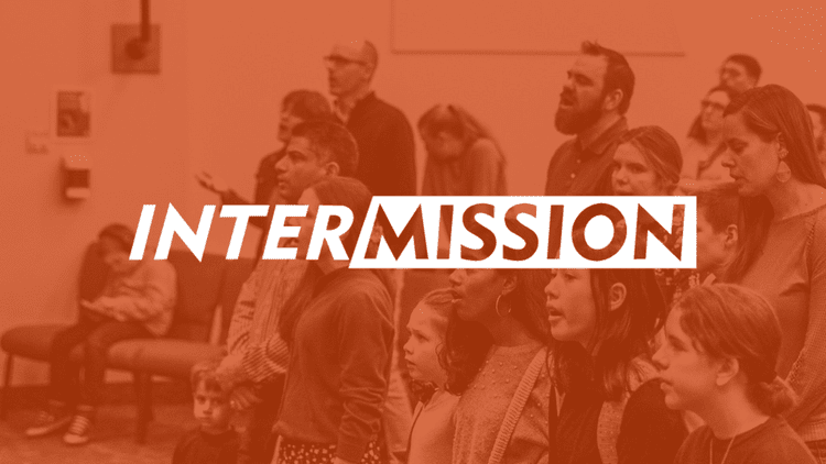 Intermission Field Intermission Groups — New City Church Hamilton