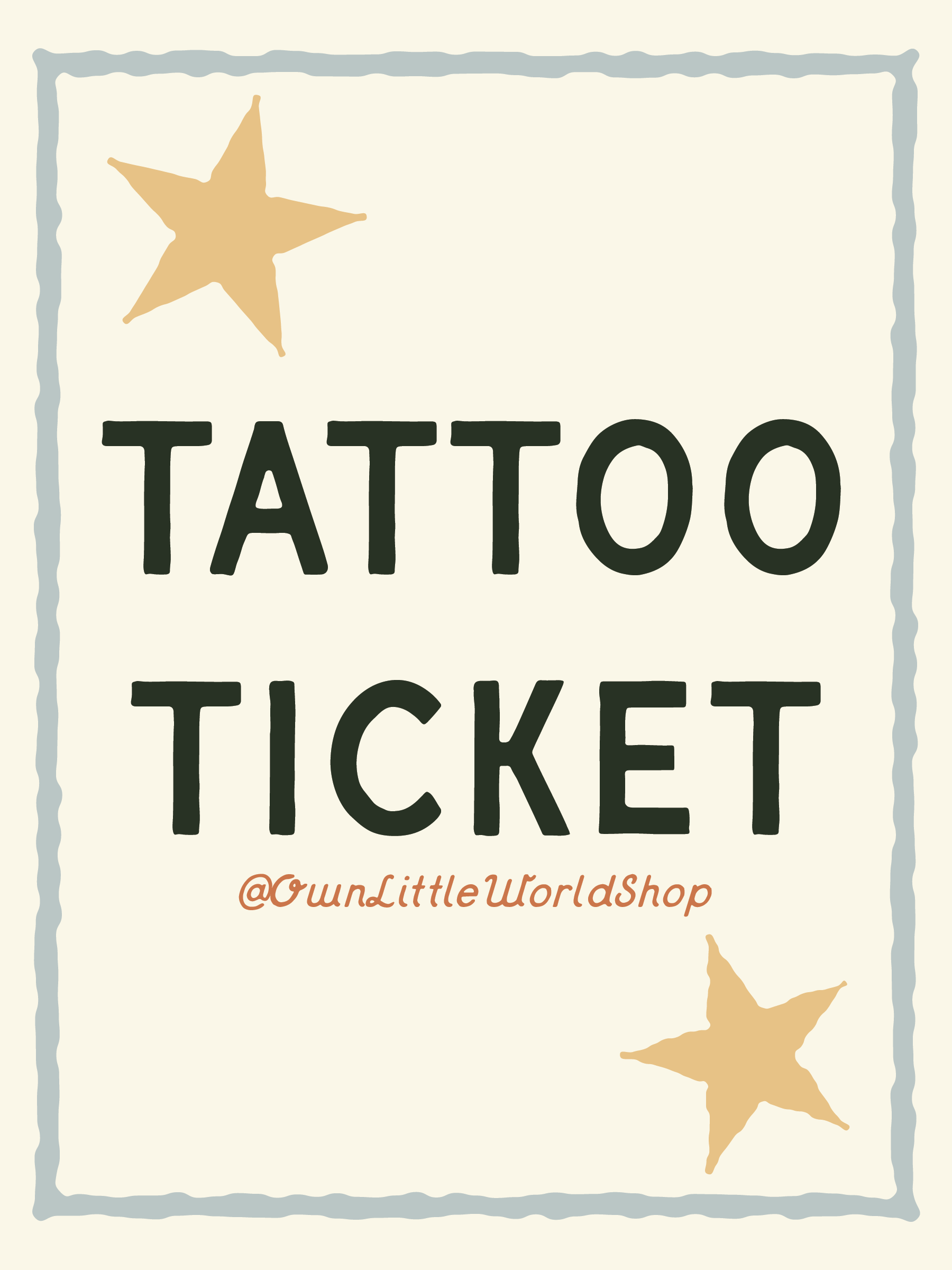 Tattoo Ticket