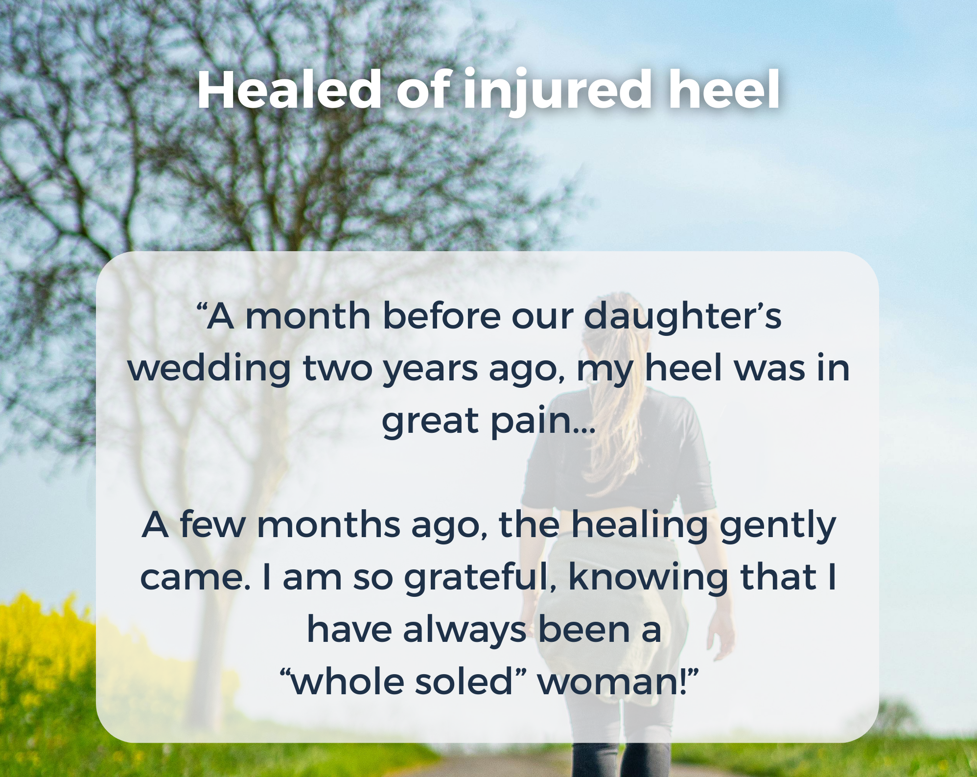 Healed of injured heel