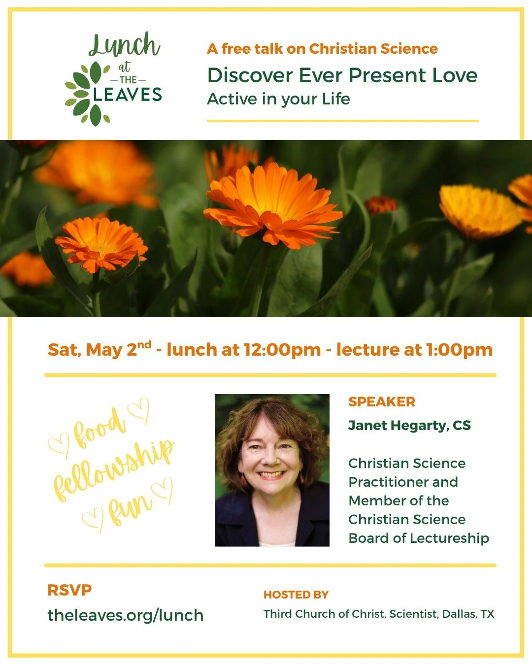 You're invited for another Lunch at The Leaves! 
📆 Saturday May 2nd
🌮 Lunch at 12:00 noon
💡Lecture at 1:00pm
Join us for a free talk on Christian Science by Janet Hegarty, CS, Christian Science Practitioner and Member of the Christian Science Boar
