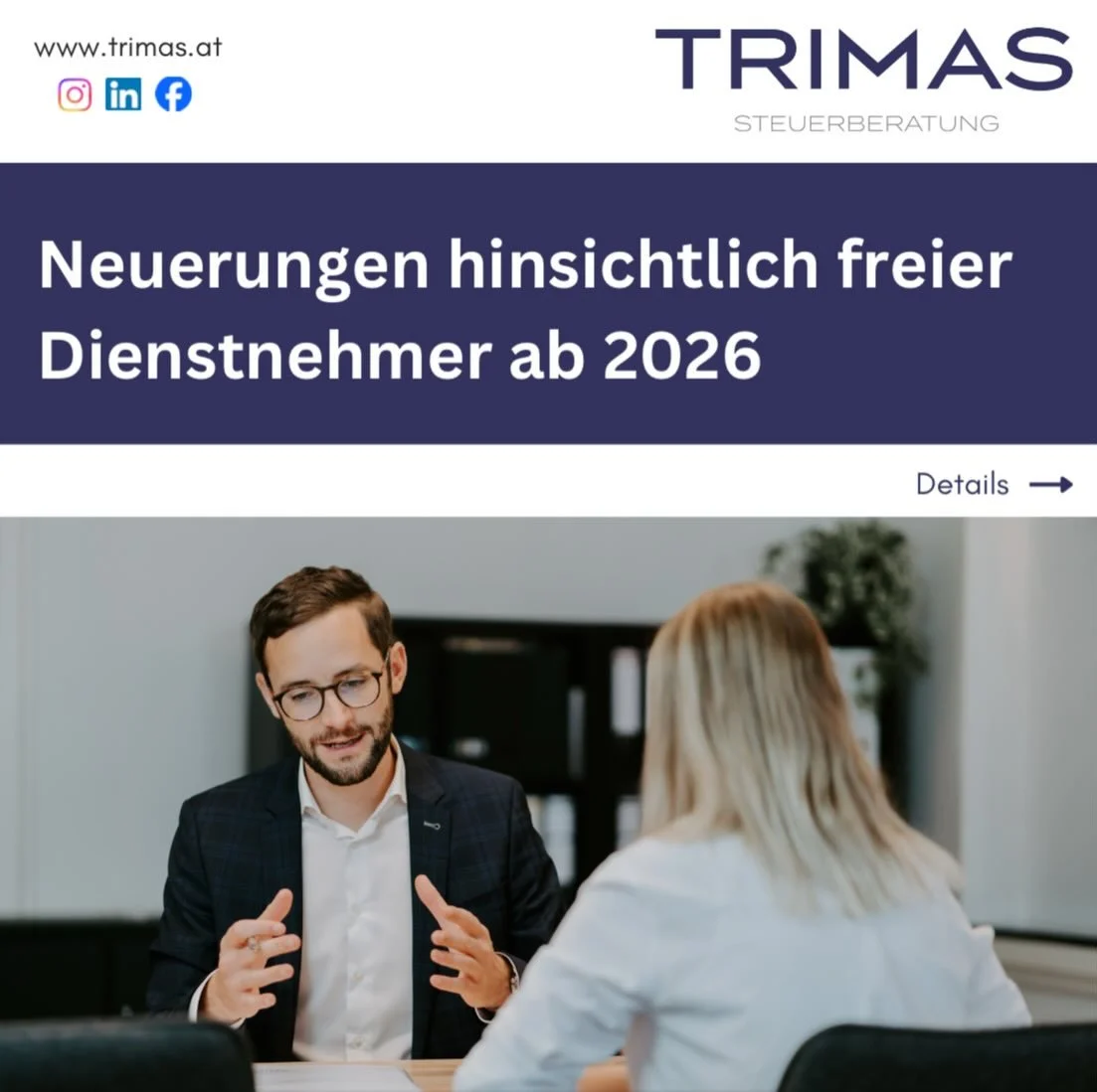 Neuerungen hinsichtlich freier Dienstnehmer ab 2026 👩🏼&zwj;💻👨🏻&zwj;💻

F&uuml;r weitere Infos und Ausk&uuml;nfte stehen wir gerne mit Rat und Tat zur Seite! 📊💻

#TRIMAS #steuerberatung #freiedienstnehmer