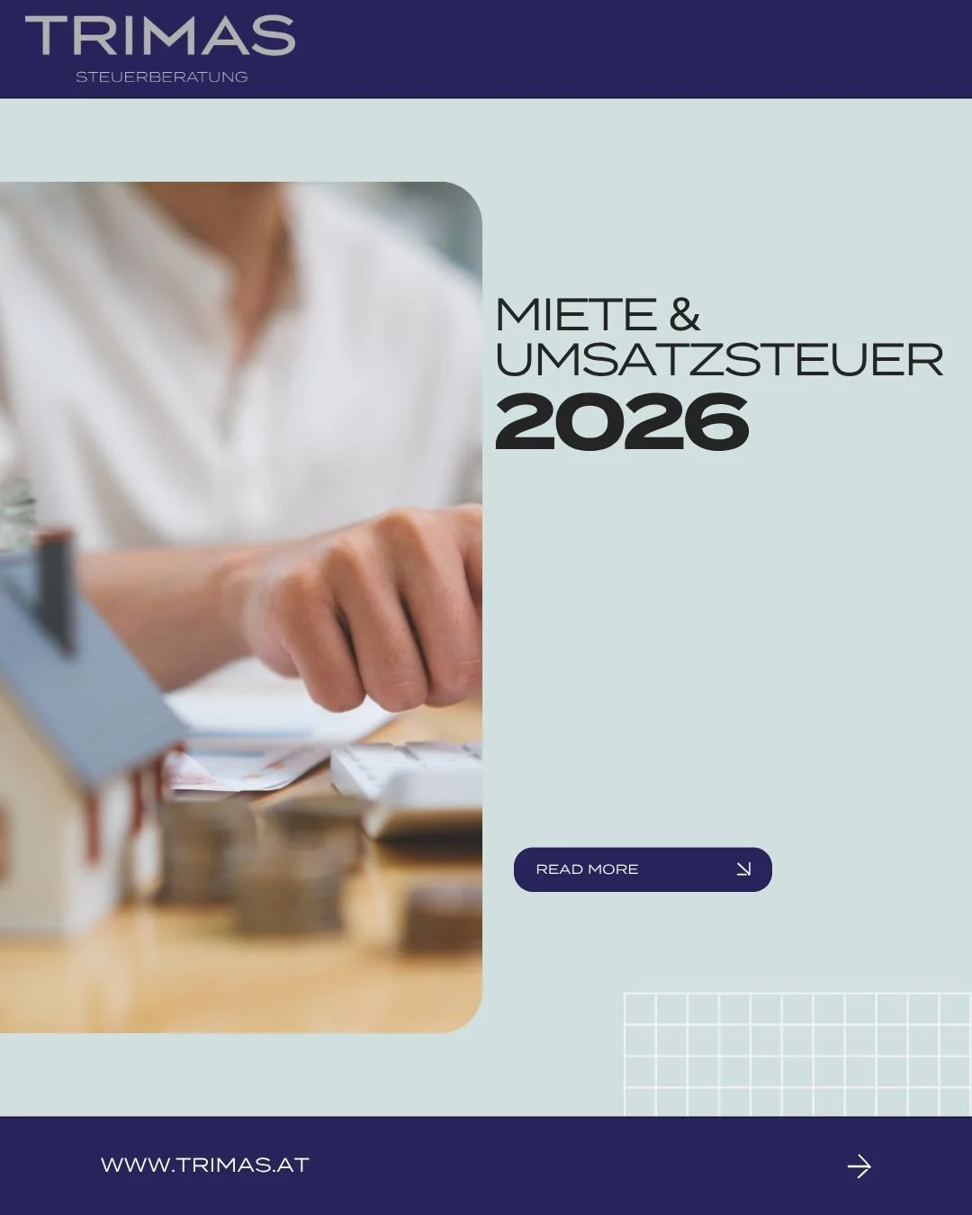 Miet- &amp; Steuer&auml;nderungen 2026 &ndash; das Wichtigste f&uuml;r Vermieter und Unternehmer!  Von der neuen Mietzinsregel bis zur Luxusimmobilien-Grenze: Diese &Auml;nderungen betreffen dich direkt. 

📞 Dein TRIMAS-Team ber&auml;t dich gerne!  