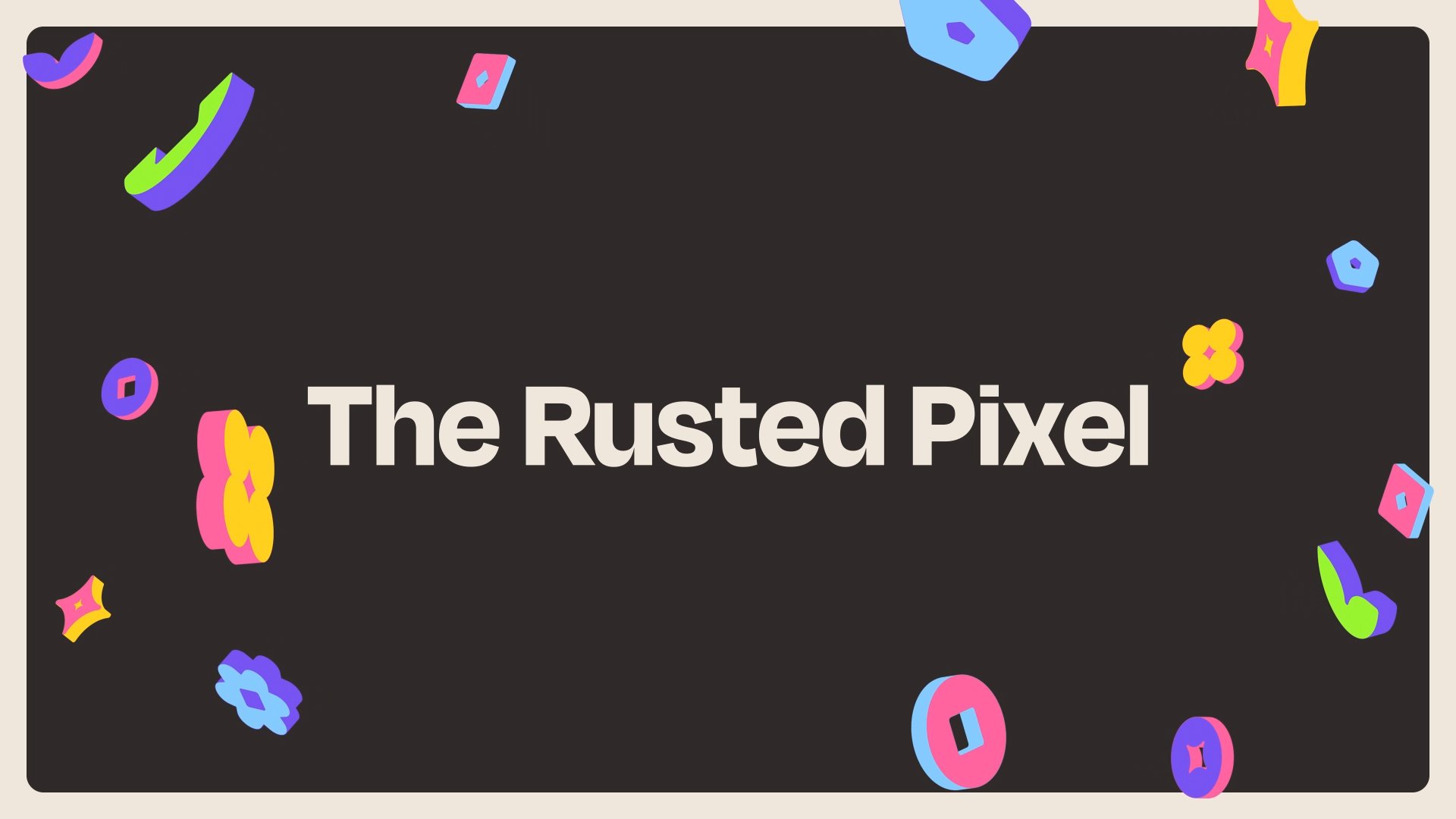 The-Rusted-Pixel-Showreel-Cover_02 (1).jpg