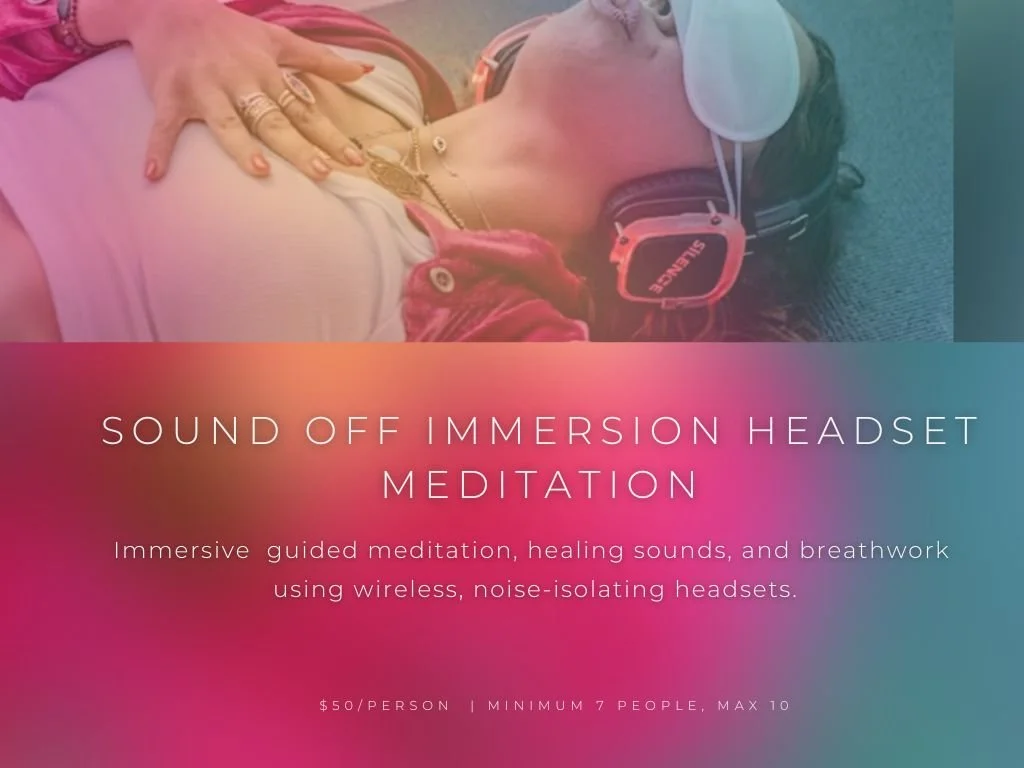 Immersive Headset Sound Meditation Class