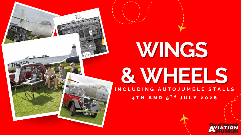 Wings &amp; Wheels - Norwich Aviation Museum (Copy)