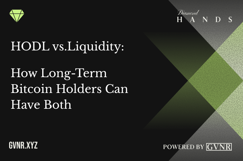 HODL vs. Liquidity: How Long-Term Bitcoin Holders Can Have Both