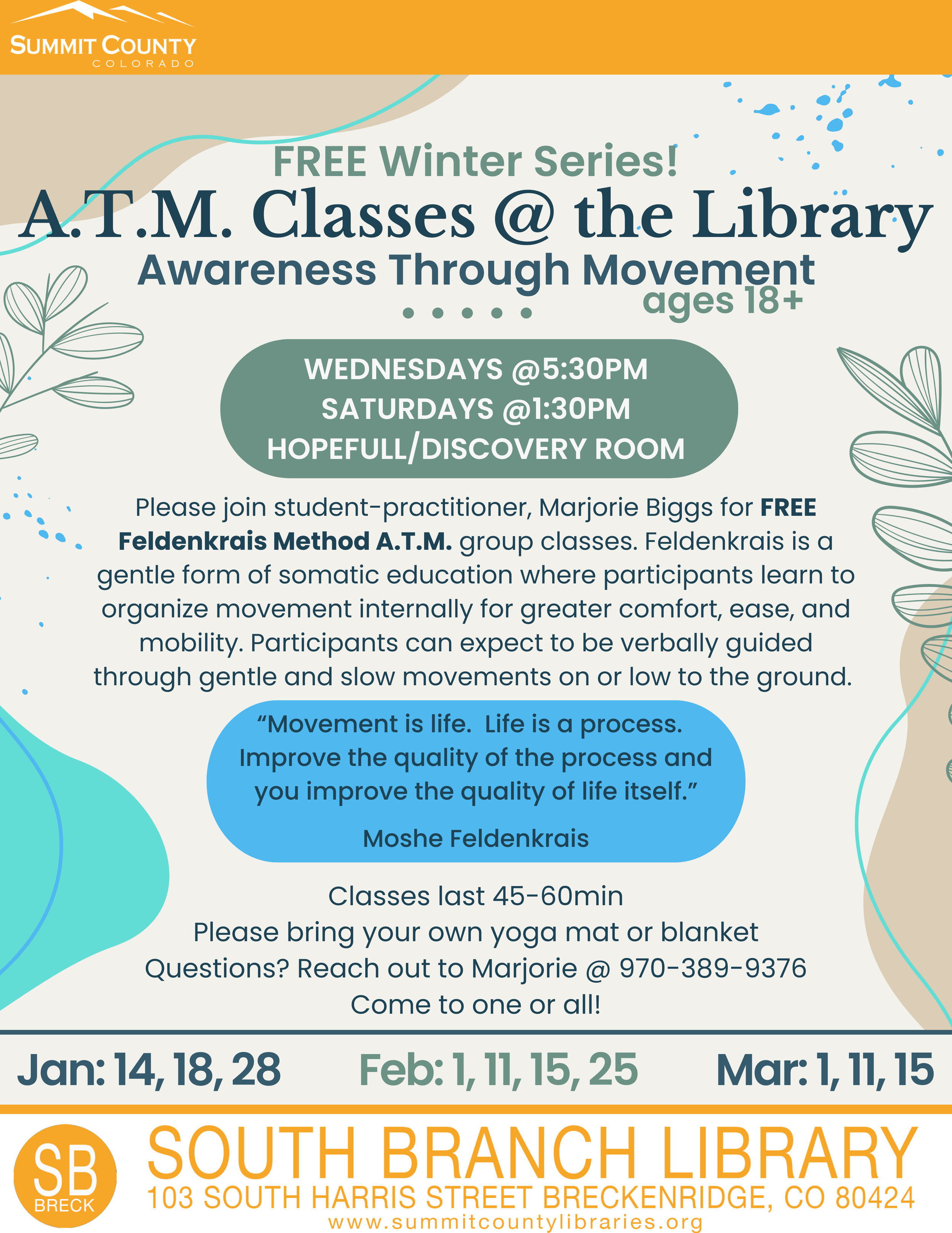 Flyer for free winter series of Feldenkrais Method A.T.M. group classes at South Branch Library in Breckenridge, Colorado, with schedules for January, February, and March, including class times, location, and contact information.