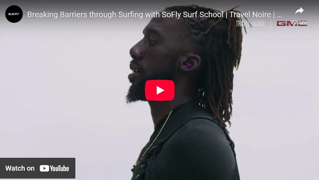 Breaking Barriers through Surfing with SoFly Surf School | Travel Noire | Blavity - Video