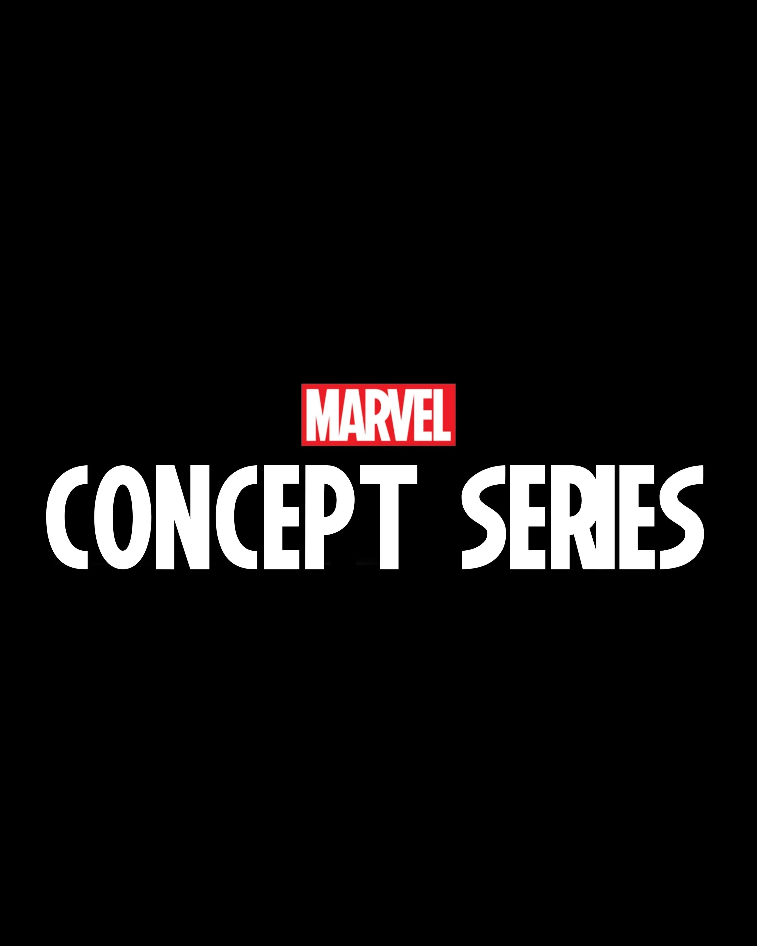MARVEL CONCEPT SERIES