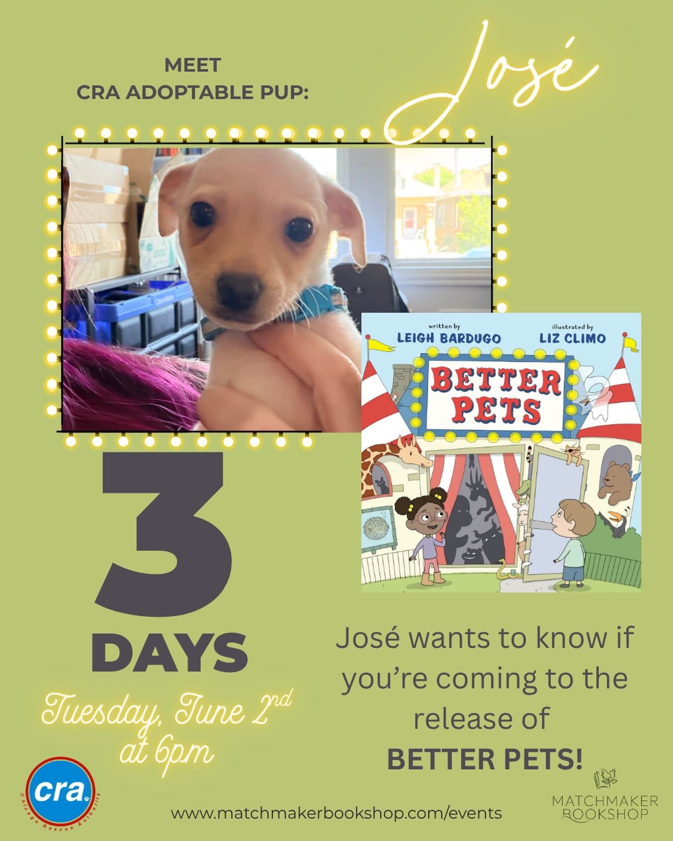 Are you ready to fall in love with Jos&eacute;? We hope so because he and his litter mates will be at Matchmaker on Tuesday to celebrate the release of BETTER PETS! Their momma, Margarita, was found severely malnourished with her very healthy babies 