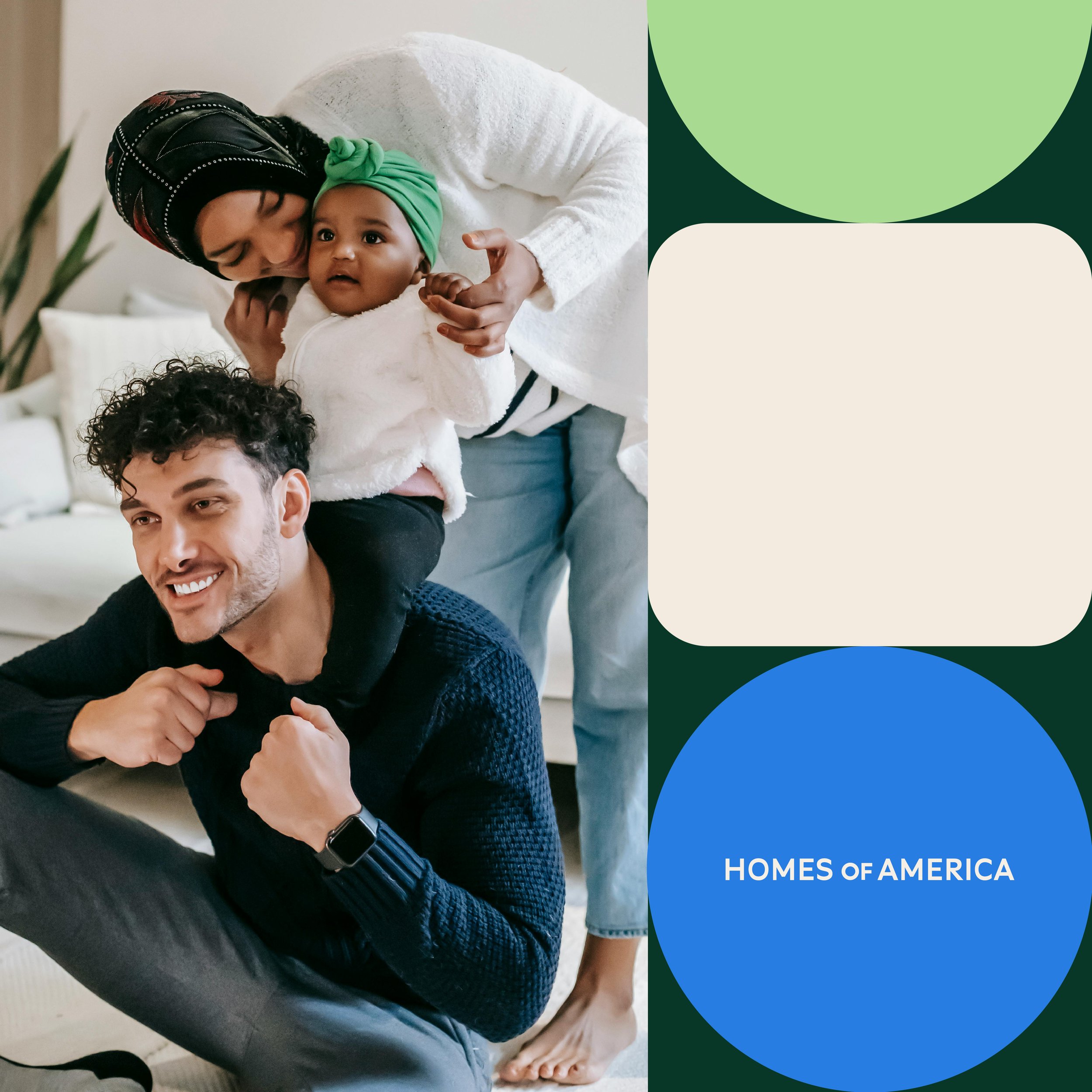 Happy family with man, woman, and baby indoors; "HOMES OF AMERICA" text on colorful background.