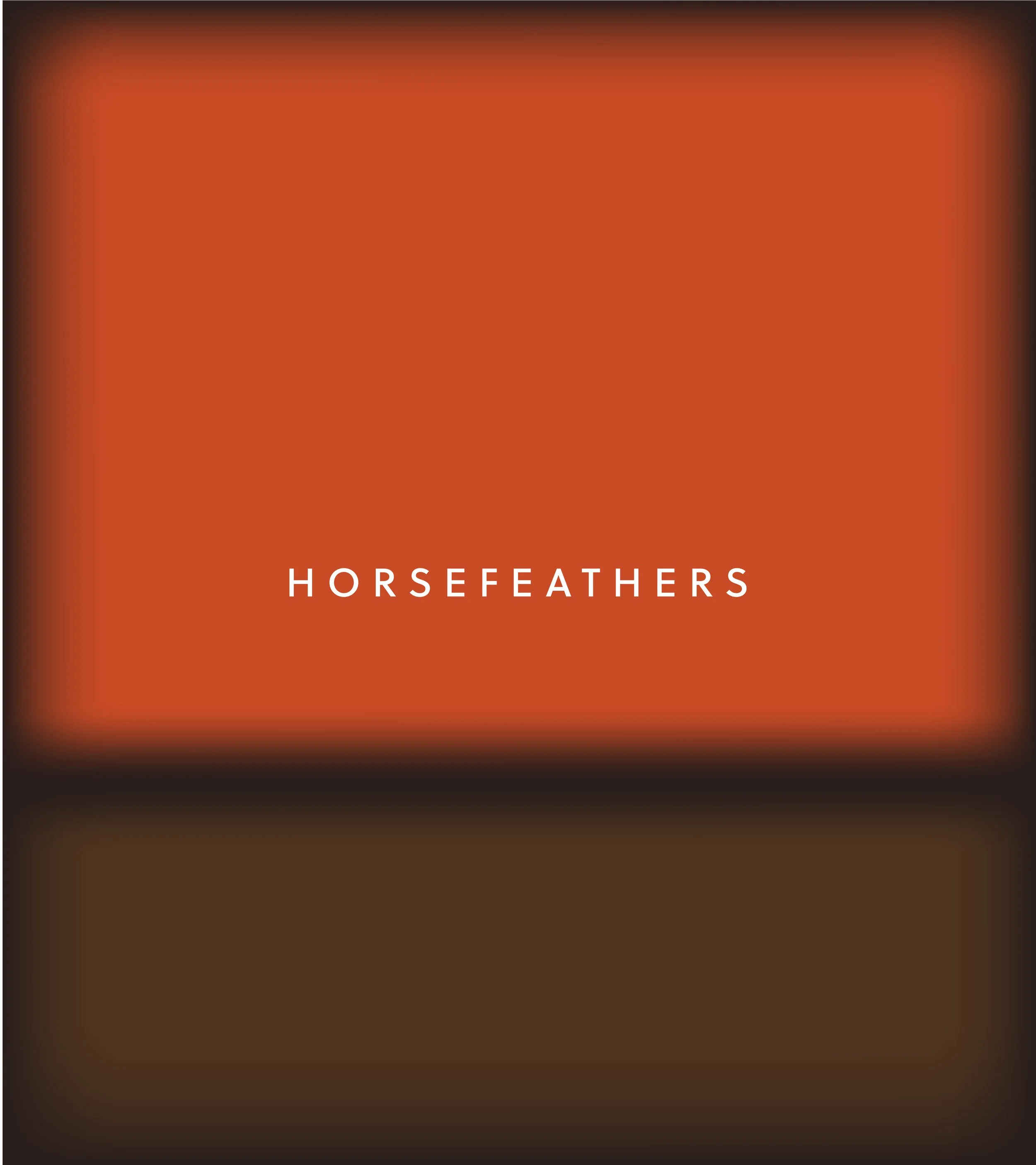 Book cover with orange background and white text that reads "Horsefeathers".