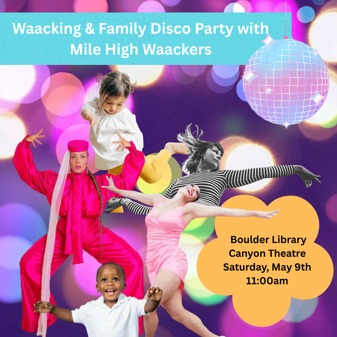 Waacking and Family Disco Party with Mile High Waackers: Family Saturdays at Boulder Public Library