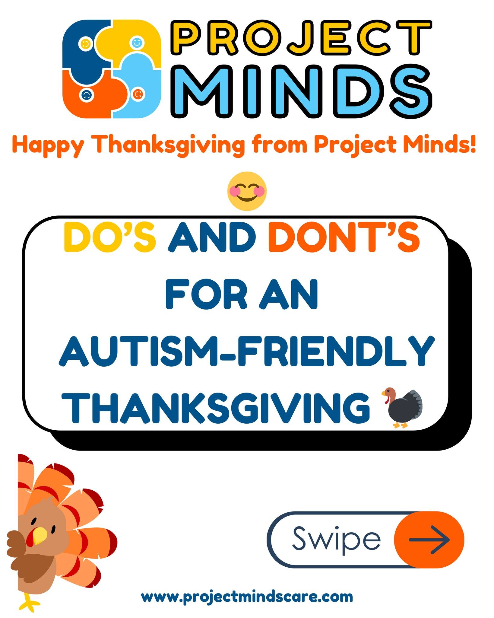 Happy Thanksgiving everyone 🦃 !! Take a look at these simple tips developed by our experts 🤓 to ensure a wonderful Thanksgiving with your little one 🙂🧩❤️.
Empower your child with ABA Therapy 😎.
www.projectmindscare.com
Miami-Dade
#behavioralhe
