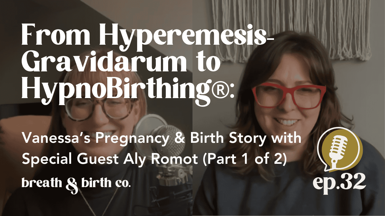 Hyperemisis and HypnoBirthing with Aly Romot Vanessa Pregnancy Story