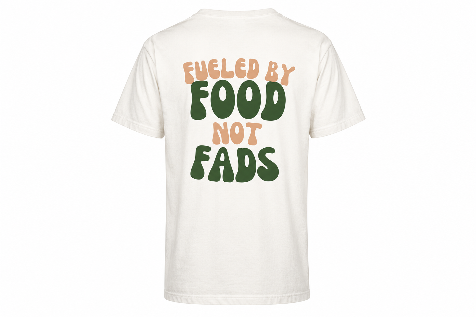 Fueled by Food, Not Fads Tee