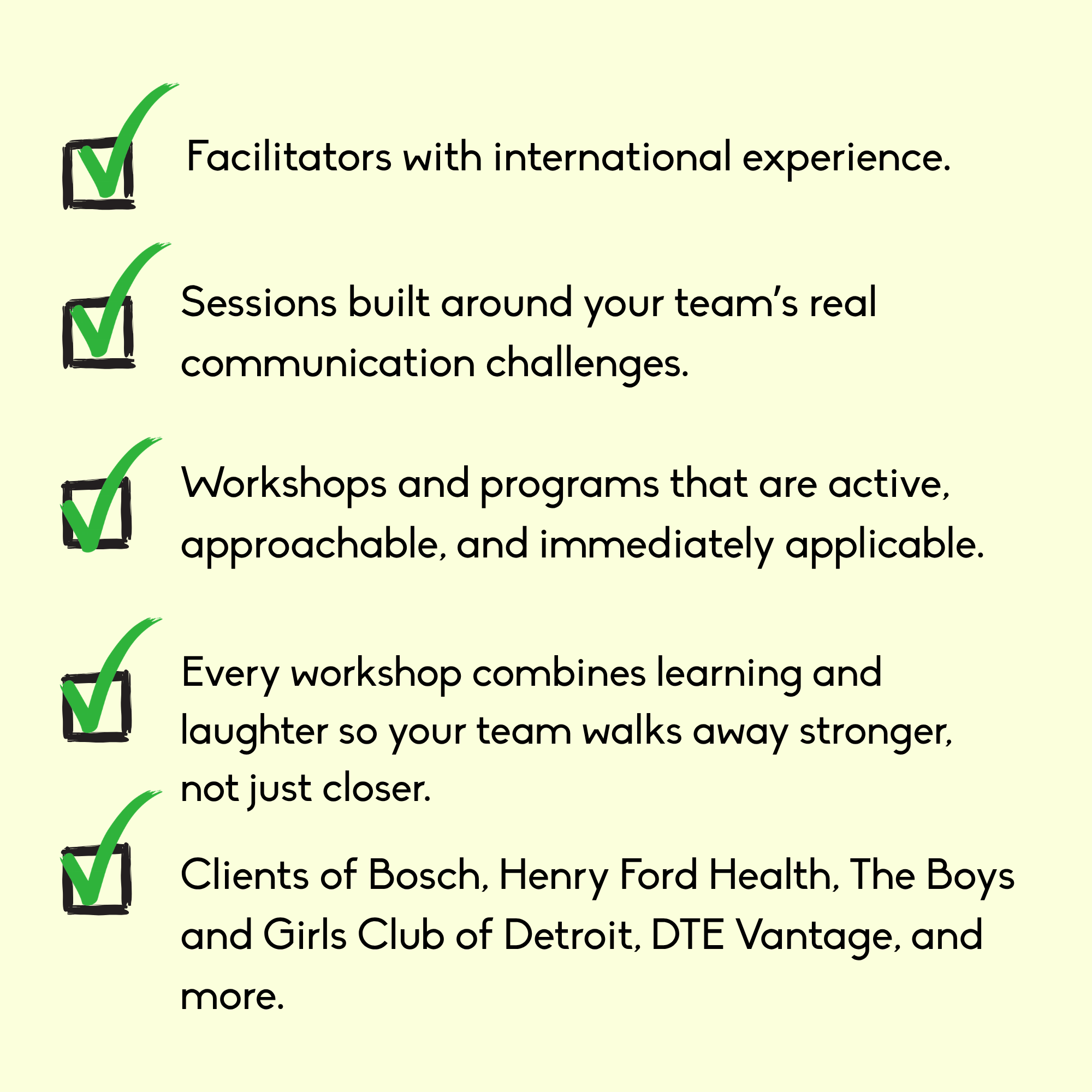Checklist of features for team workshops, including international facilitators, communication challenges, active workshops, team benefits, and client list.