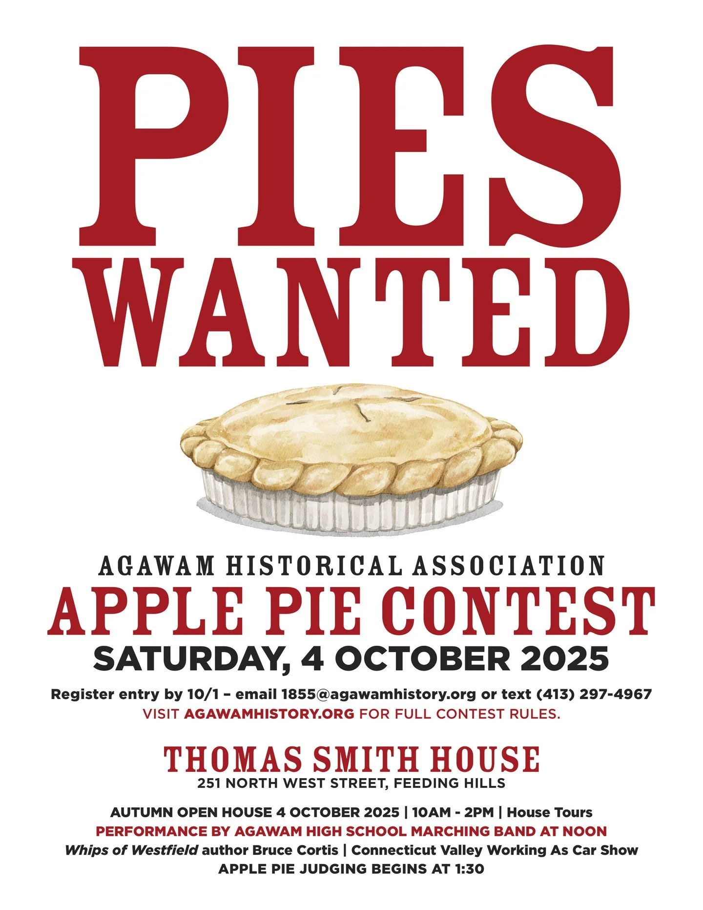 Last chance to register your pie in the Agawam Historical Association&rsquo;s Apple Pie Contest, to be held during our Autumn Open House - this Saturday, 4 October 2025, from 10:00 am - 2:00 pm at the Thomas Smith House, 251 North West Street, Feedin