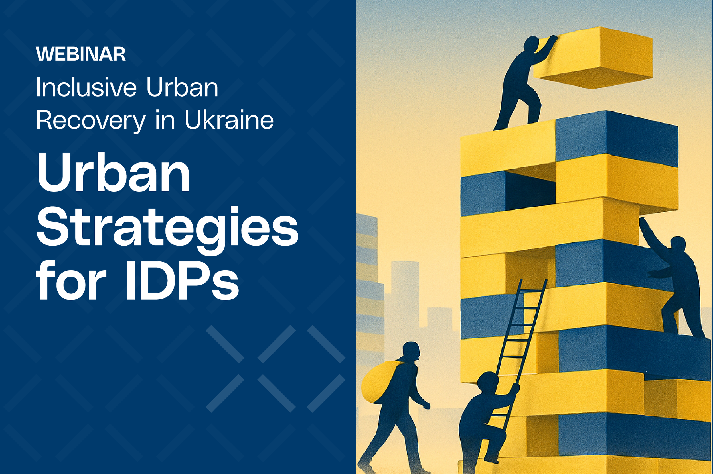 UNECE Webinar Series: Urban Strategies for IDPs