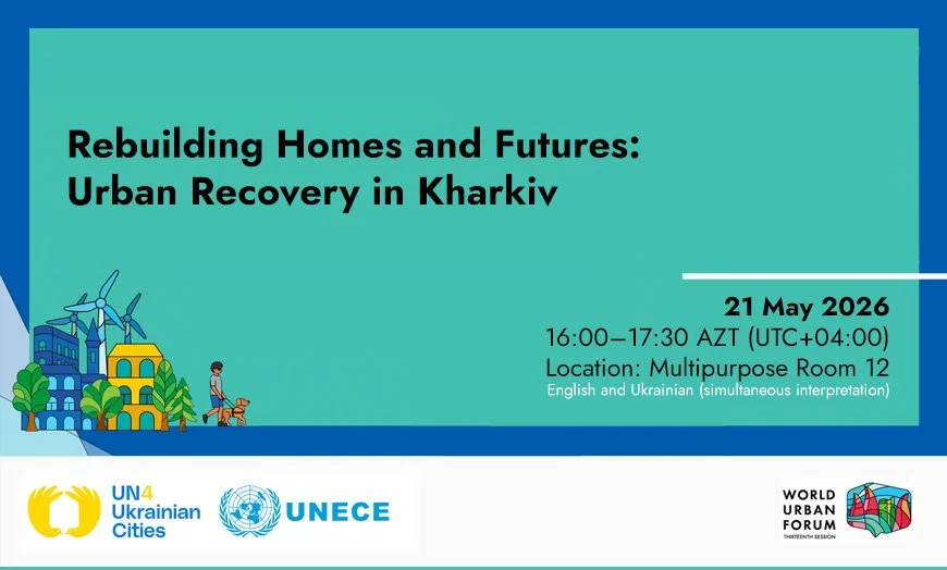 WUF networking event - Rebuilding Homes and Futures: Urban Recovery in Kharkiv