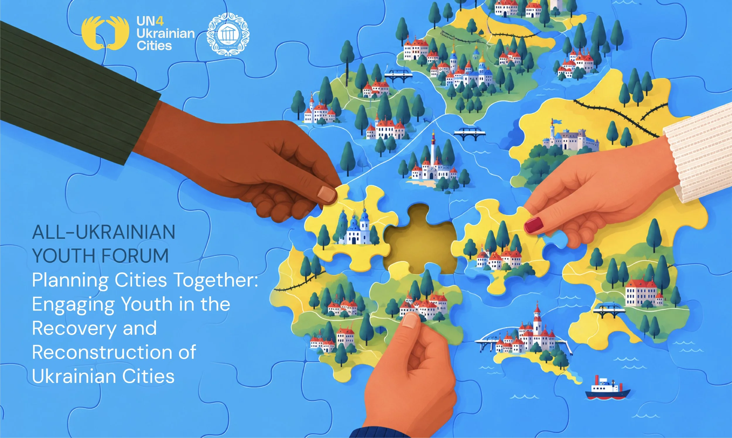 Planning Cities Together: Engaging Youth in the Recovery and Reconstruction of Ukrainian Cities: the UN4UkrainianCities workshop at the "All Ukrainian Youth Forum"