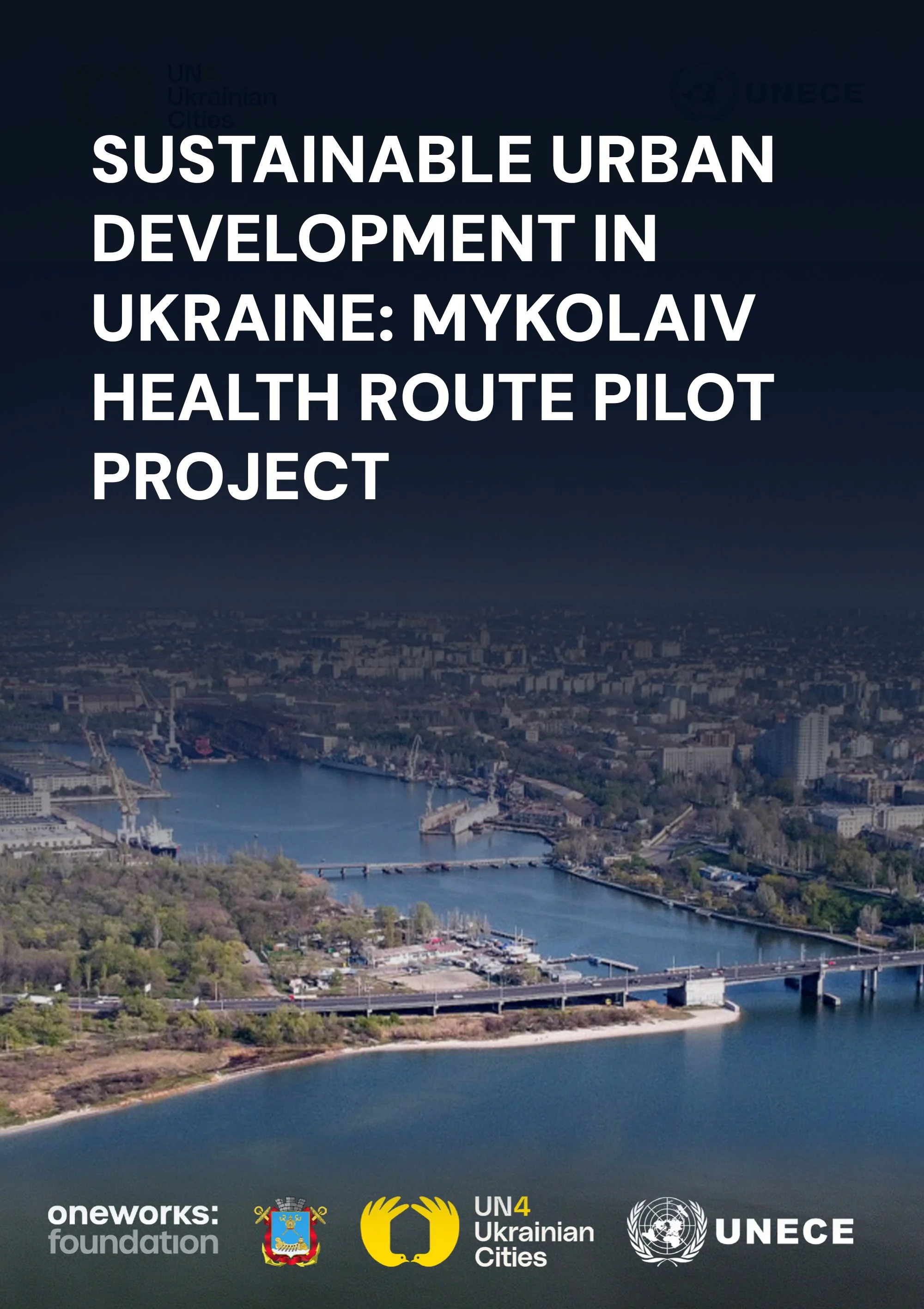 Mykolaiv Health Route Pilot Project – Output 1: Site Analysis and Surveys