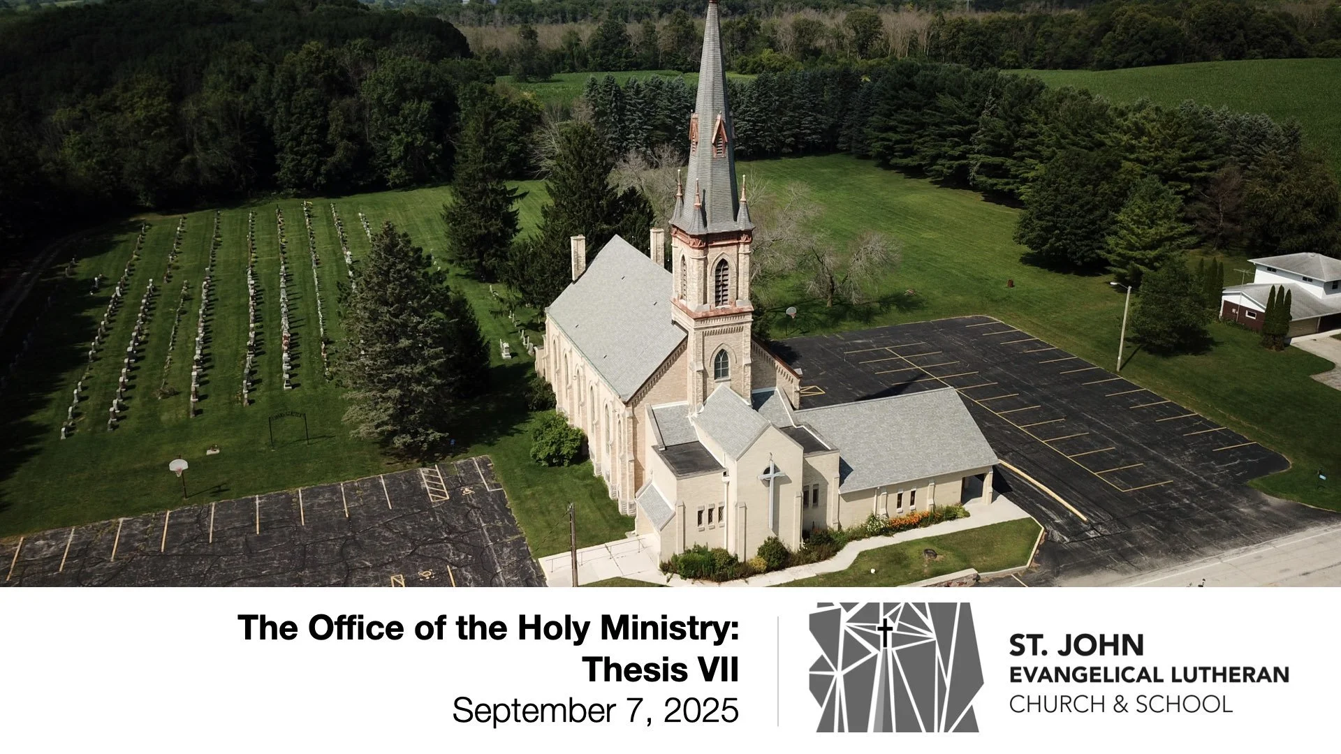 The Office of the Holy Ministry: Thesis VII — September 7, 2025