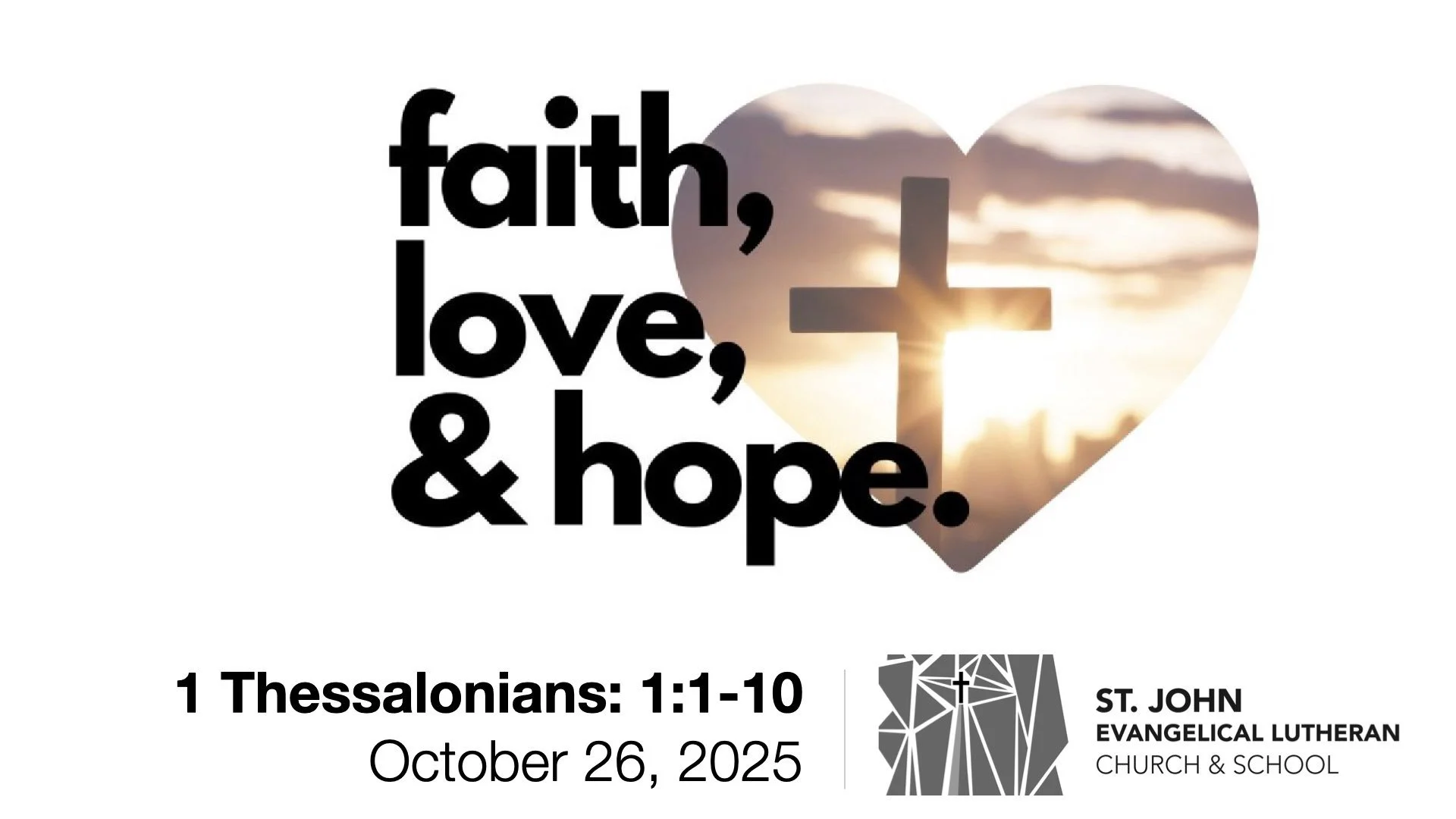 1 Thessalonians: 1:1-10 — October 26, 2025