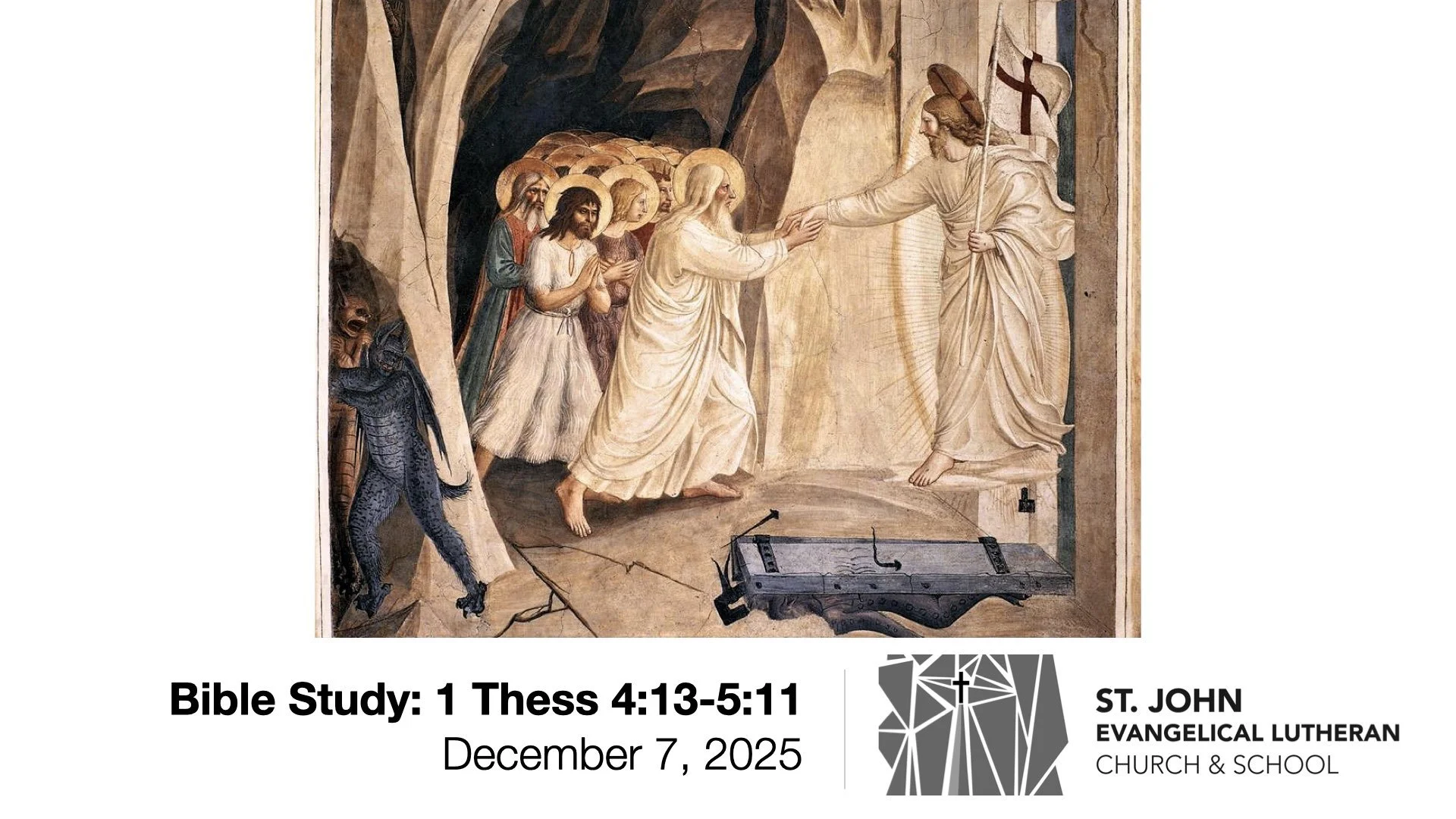 Bible Study: 1 Thessalonians 4:13-5:11 — December 7, 2025