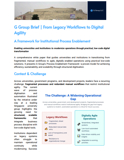 Discover how universities and institutions can transition from legacy workflows to digital agility. This G Group white paper introduces the Process Enablement Framework, a practical, low-code approach to modernizing operations, streamlining governanc