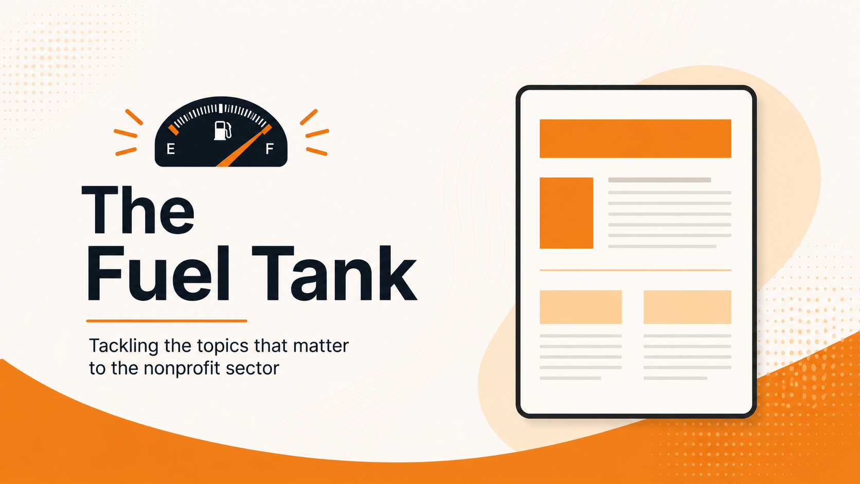 Marketing graphic for The Fuel Tank, Dan Drucker's weekly newsletter for the nonprofit sector