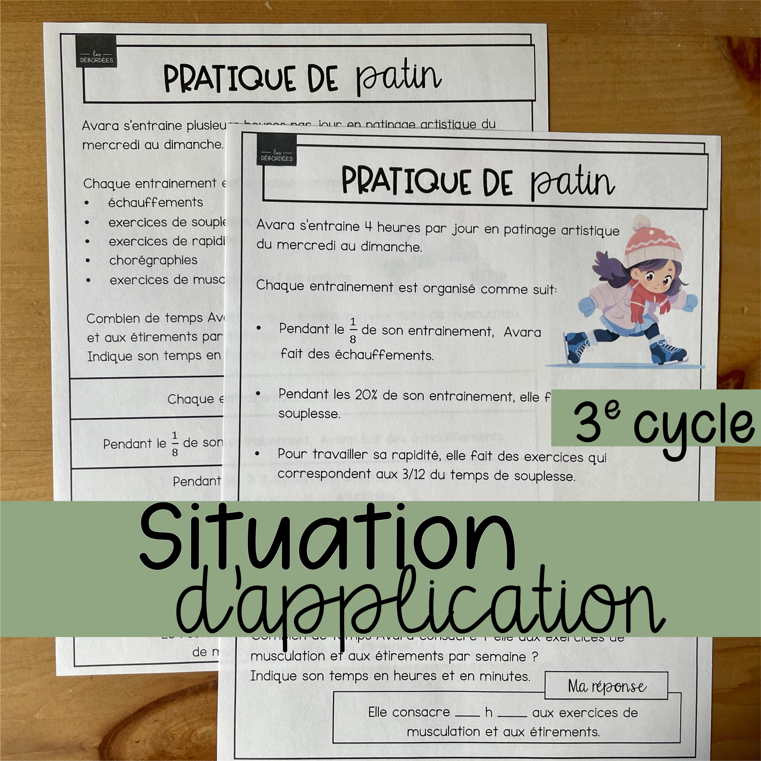 Situation d'application - Pratique de patin
