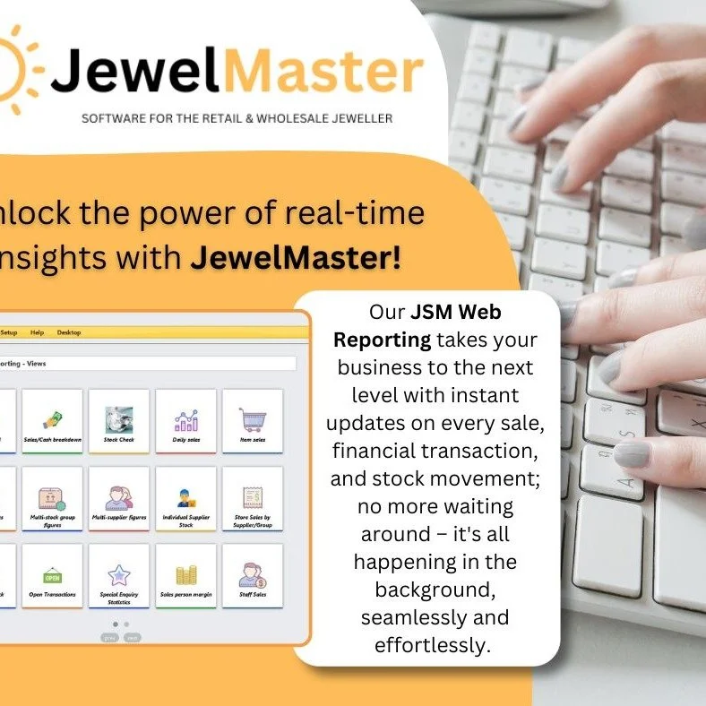 JSM Web Reporting is a hosted reporting tool. It is a separate application running in a hosted environment. It does not replace or interfere with either JewelMaster EPOS or JewelMaster BackOffice.

Both JewelMaster EPOS and JewelMaster BackOffice sen
