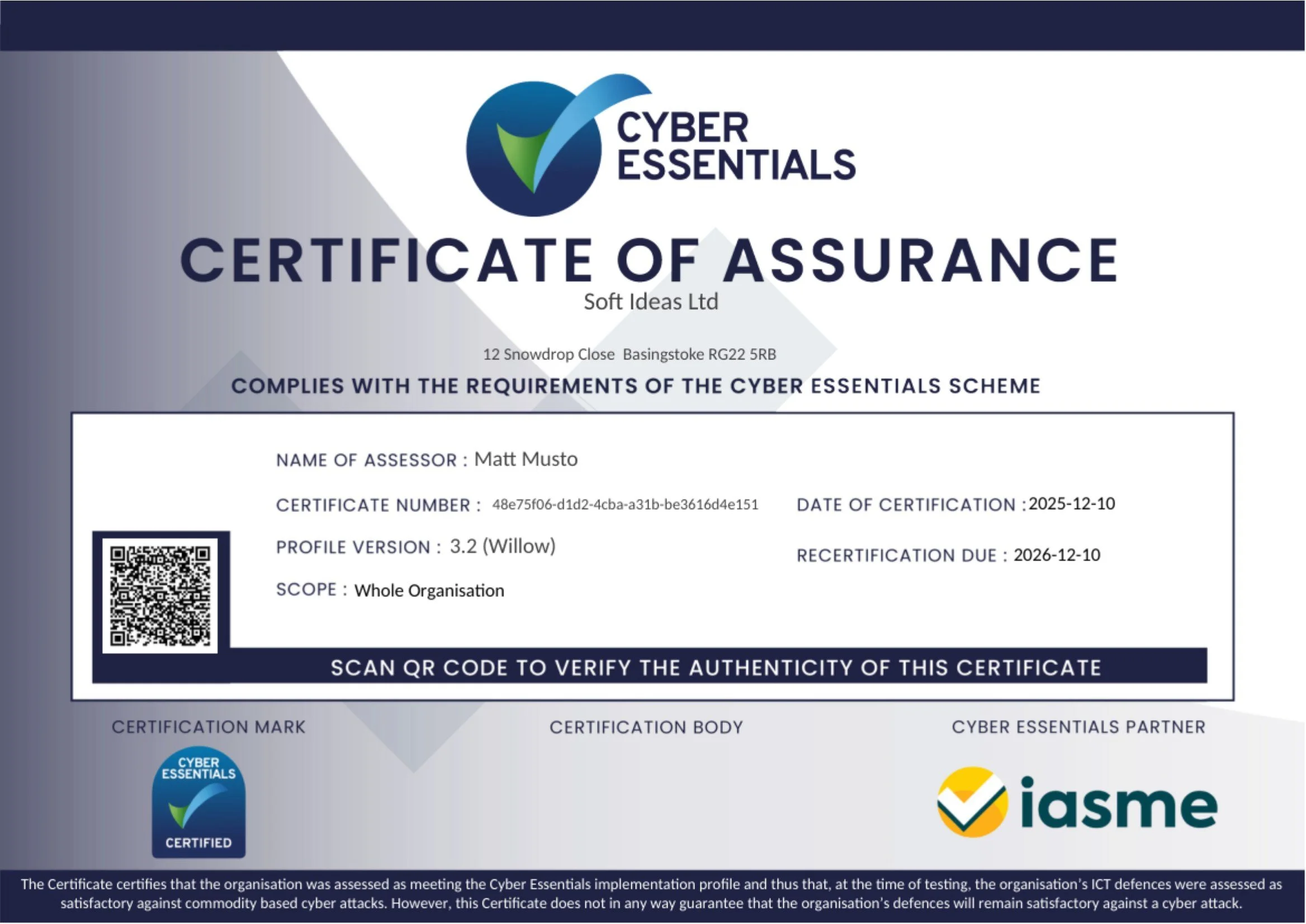 Cyber Essentials Certificate of Assurance issued to Soft Ideas Ltd, signed by assessor Matt Musto, with a QR code and logos of Cyber Essentials and IASME.