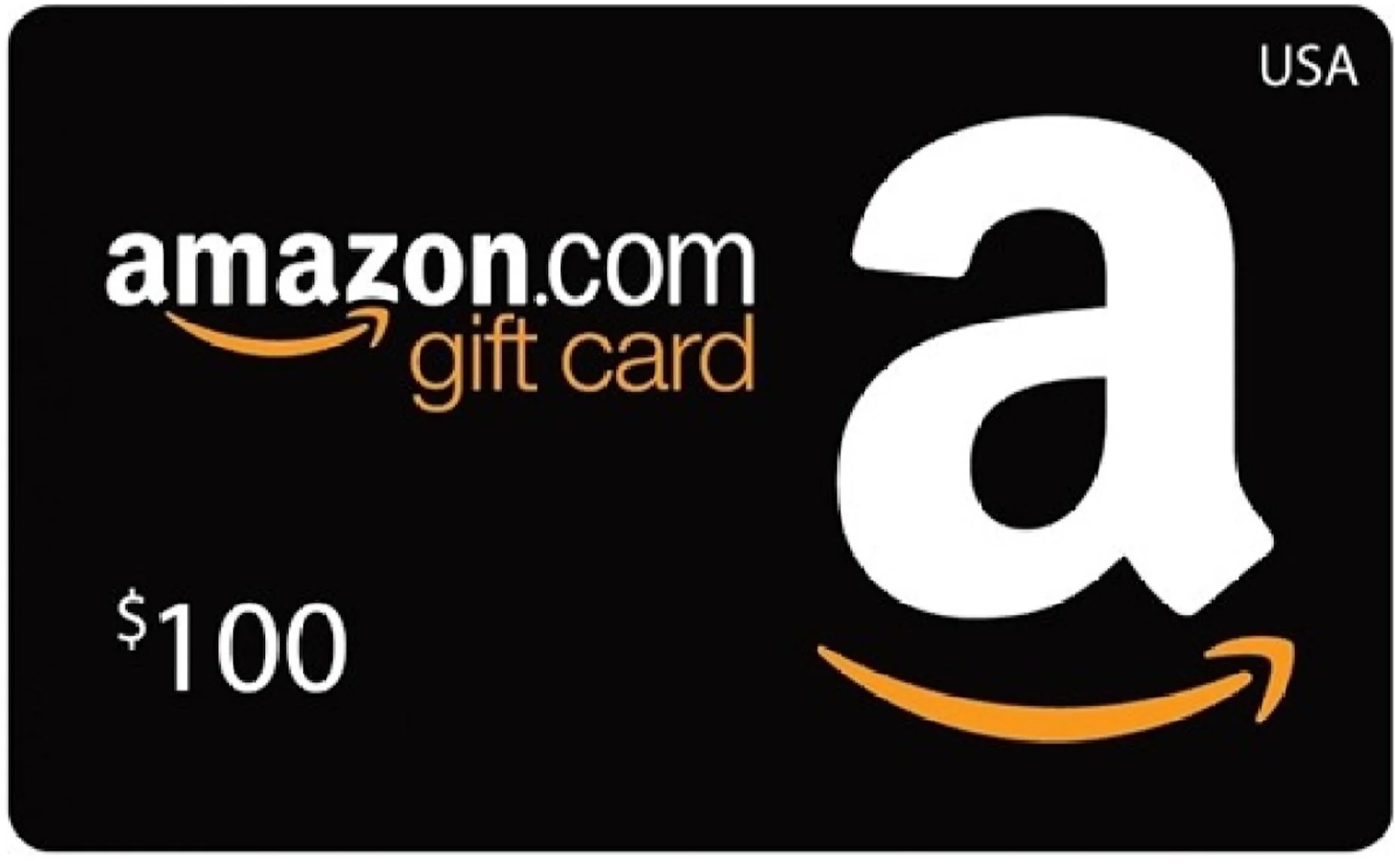 Amazon gift card with $100 value, black background, large white "a" letter, "USA" in corner.