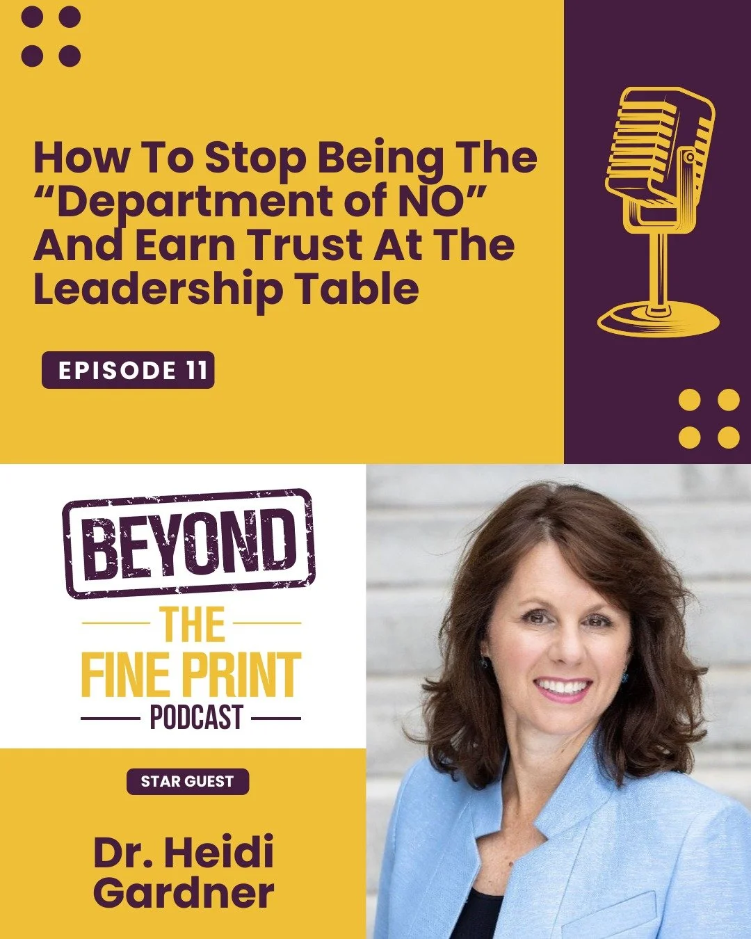 🎙️ Do you want to move beyond being seen as the Department of &ldquo;No&rdquo; ? This conversation is for you.

In this episode, we&rsquo;re joined by Dr. Heidi K. Gardner a force in the world of collaboration and leadership. Heidi is a Distinguishe