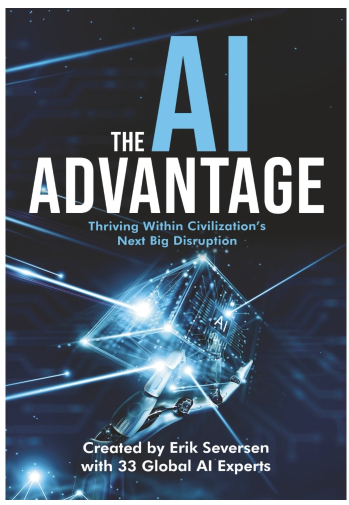 Book cover titled 'The AI Advantage: Thriving Within Civilization's Next Big Disruption' by Erik Seversen, featuring a robotic hand holding a glowing digital cube with AI symbols, set against a dark, high-tech background.