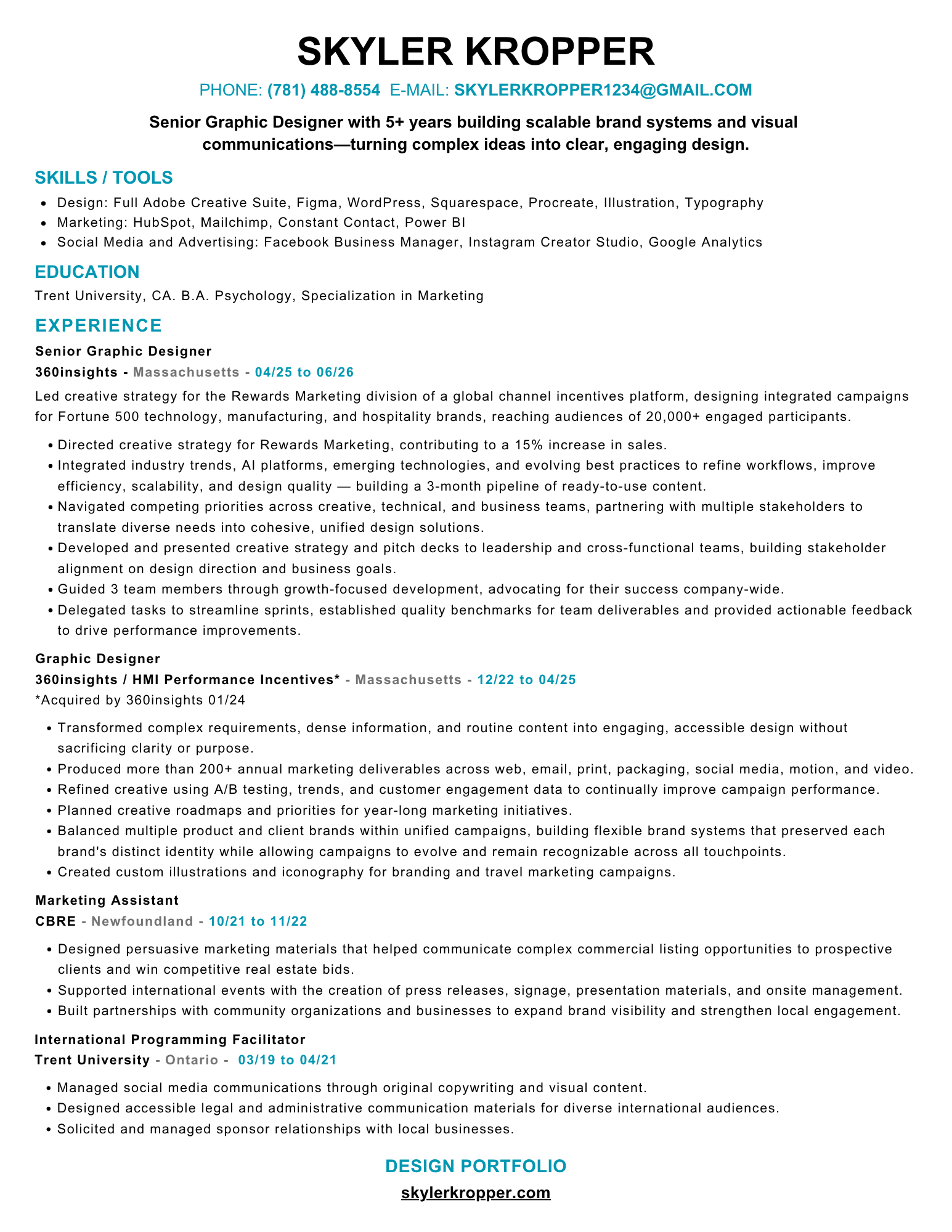 A professional resume for Skyler Kroppter, a senior graphic designer. It includes contact information, skills, education, experience, and portfolio sections with detailed descriptions of roles, tools, and achievements.