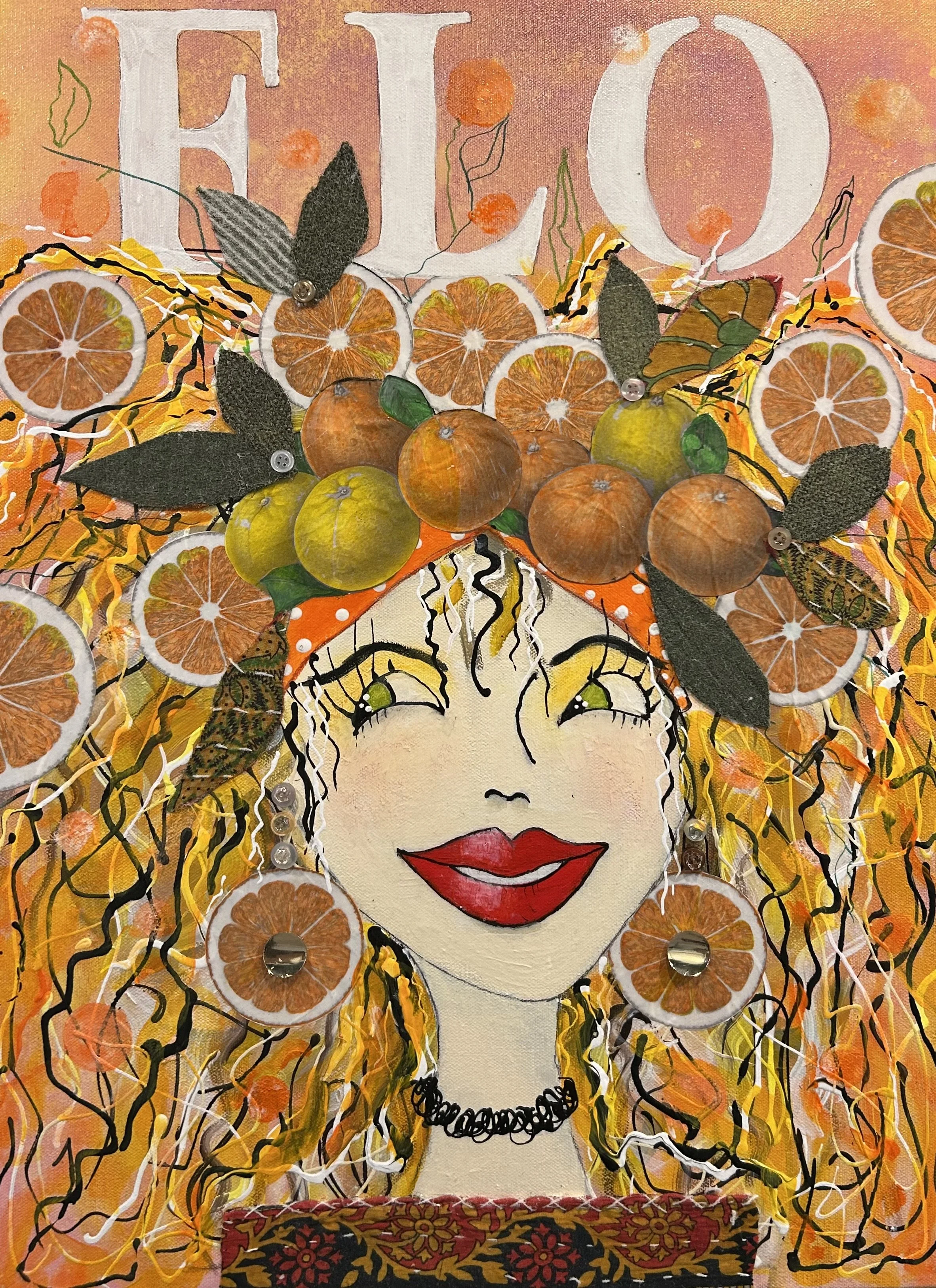 Mixed media artwork of a smiling woman with orange and yellow hair decorated with citrus slices, green leaves, and small embellishments, with a pink background and the word 'FELLO' at the top.