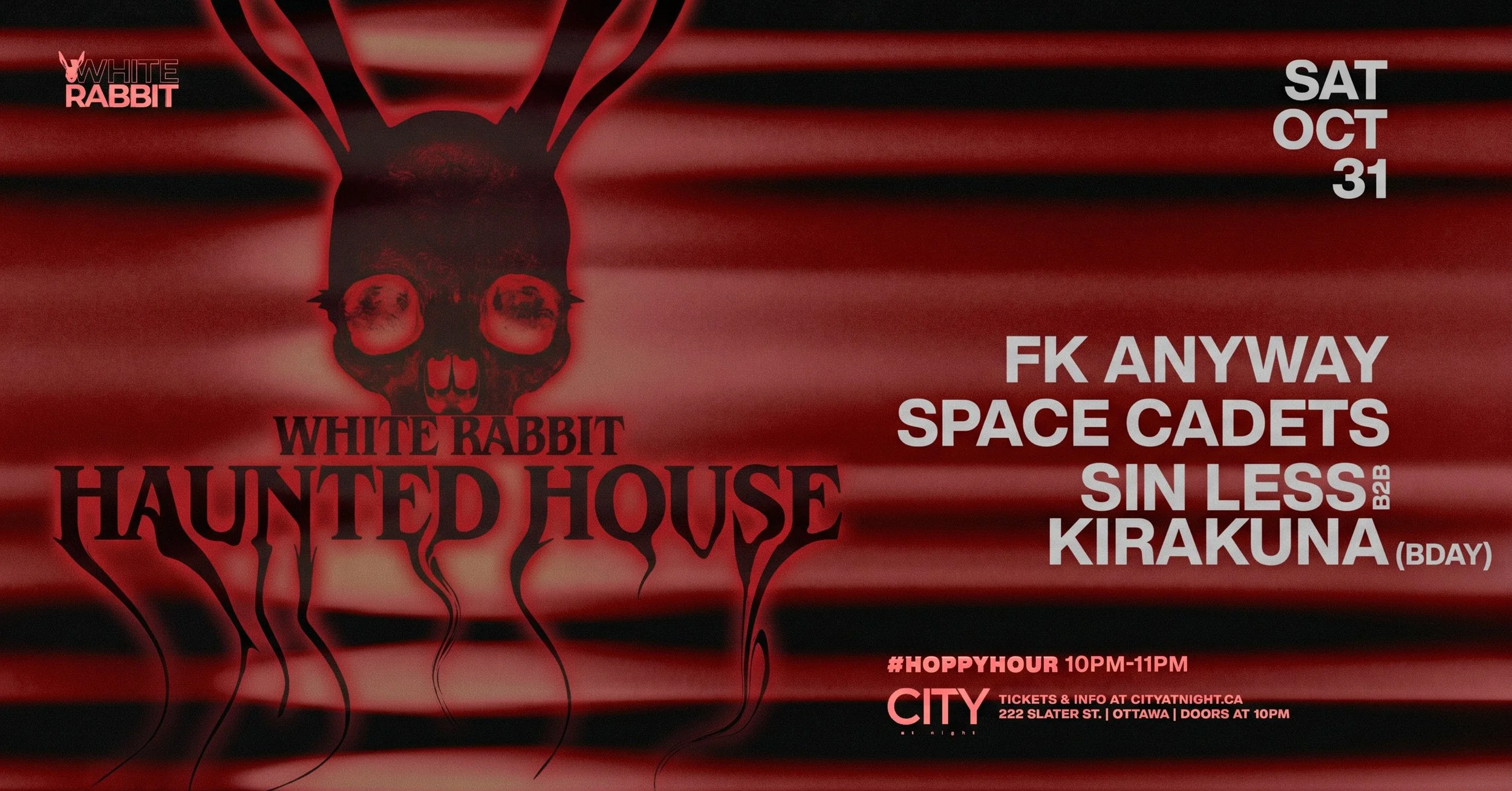 WHITE RABBIT HALLOWEEN: FK ANYWAY, SPACE CADETS, SIN LESS b2b KIRAKUNA