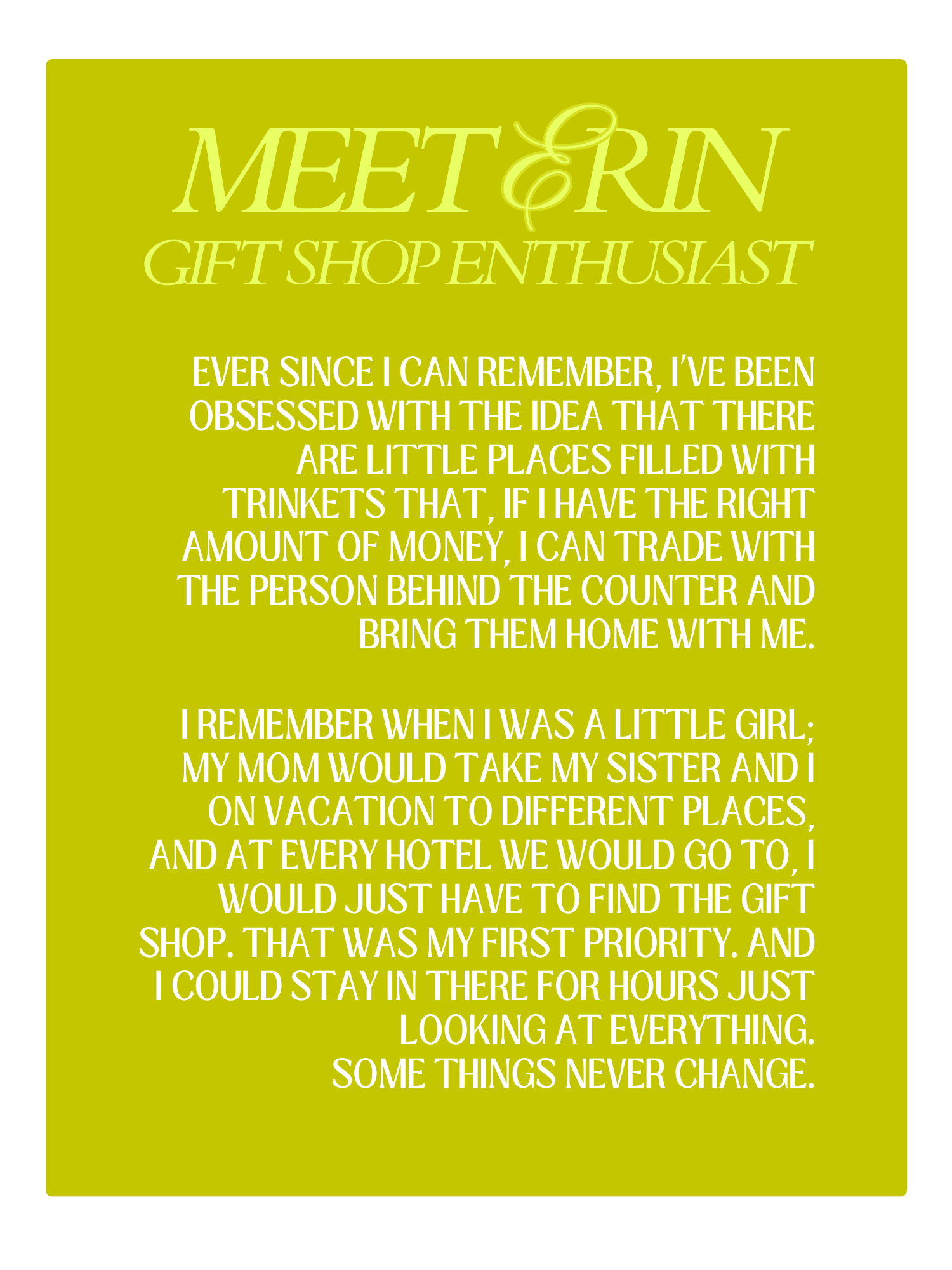 A green text poster with the headline 'Meet & Greet Gift Shop Enthusiast' followed by a paragraph about childhood experiences and love for gift shopping.
