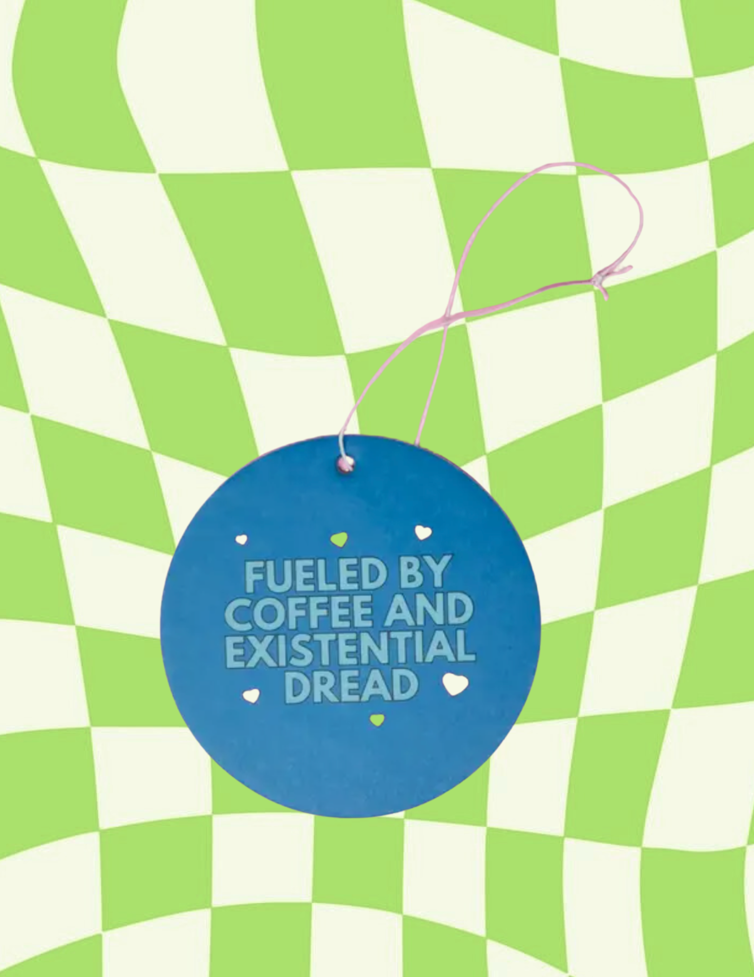 Fueled By Coffee and Existential Dread Air Freshener